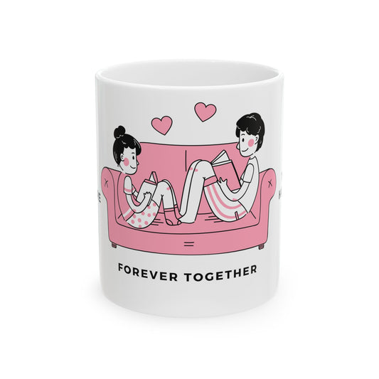 Couple, Forever Together - Ceramic Mug, (11oz, 15oz) - 11504