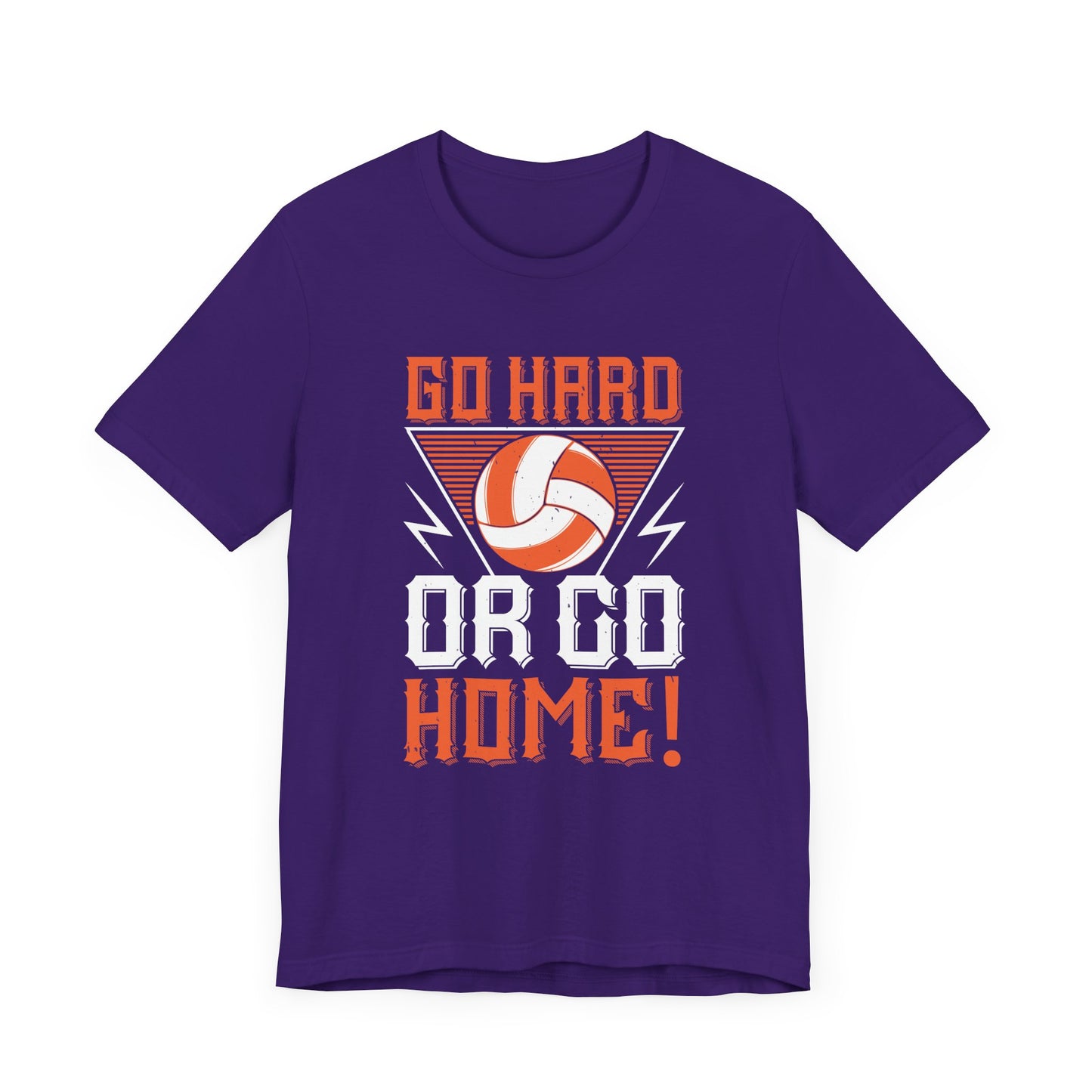 Volleyball: Go Hard Or Go Home! - Unisex Jersey Short Sleeve Tee - 11498