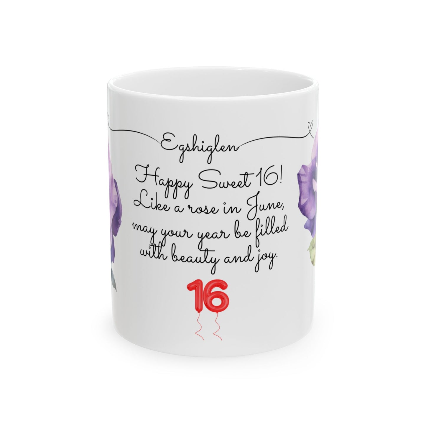 Sweet 16, June, Roses, Customizable - Ceramic Mug, (11oz, 15oz) - 10542