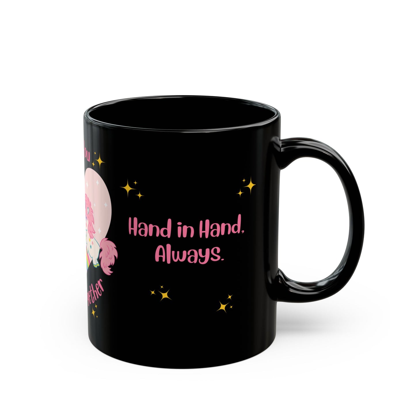 Unicorns, Me & You, Always Together - Black Mug (11oz, 15oz) - 11503
