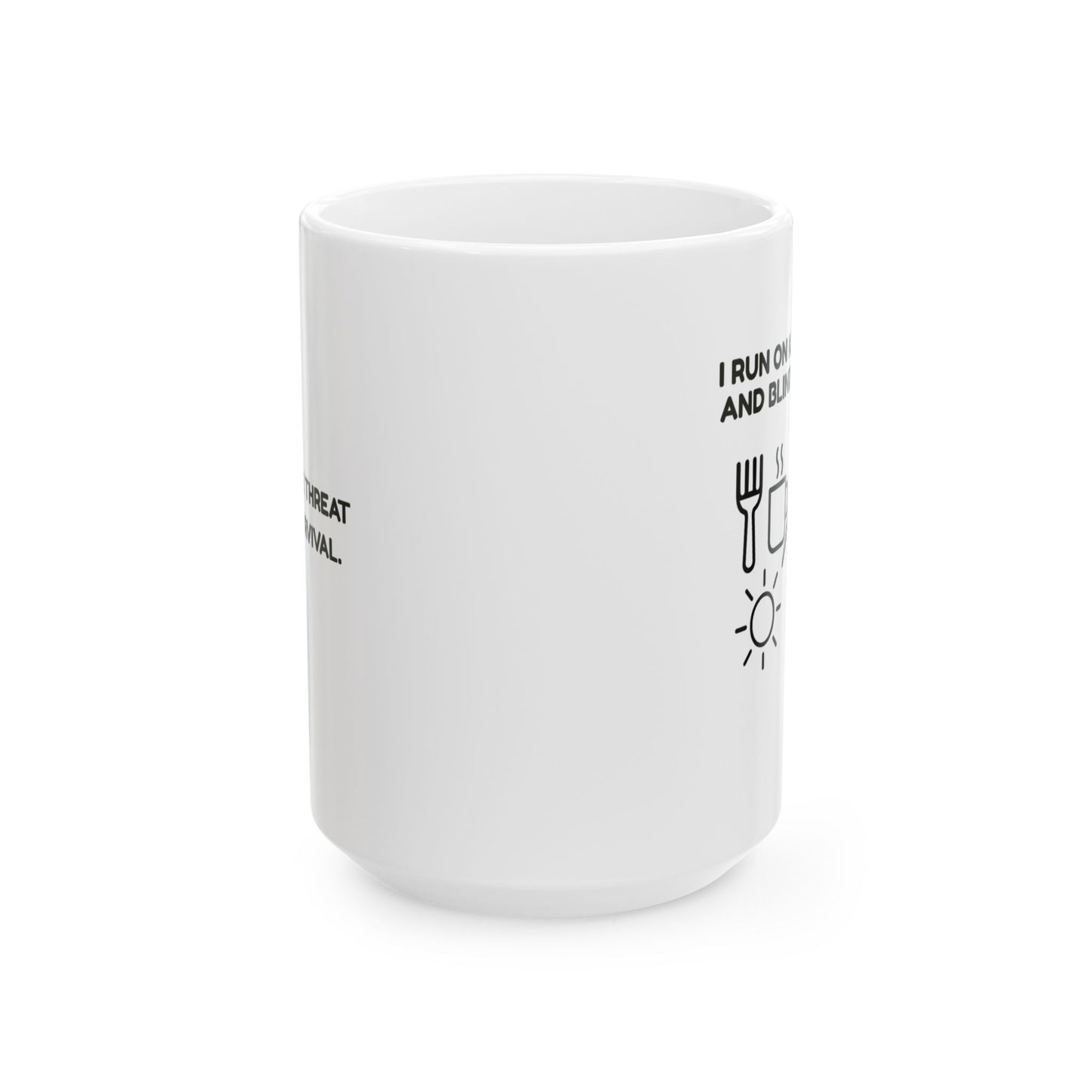 “I run on kai, coffee, and blind optimism.”  (The triple threat of Kiwi survival.) Coffee Mug - 13966
