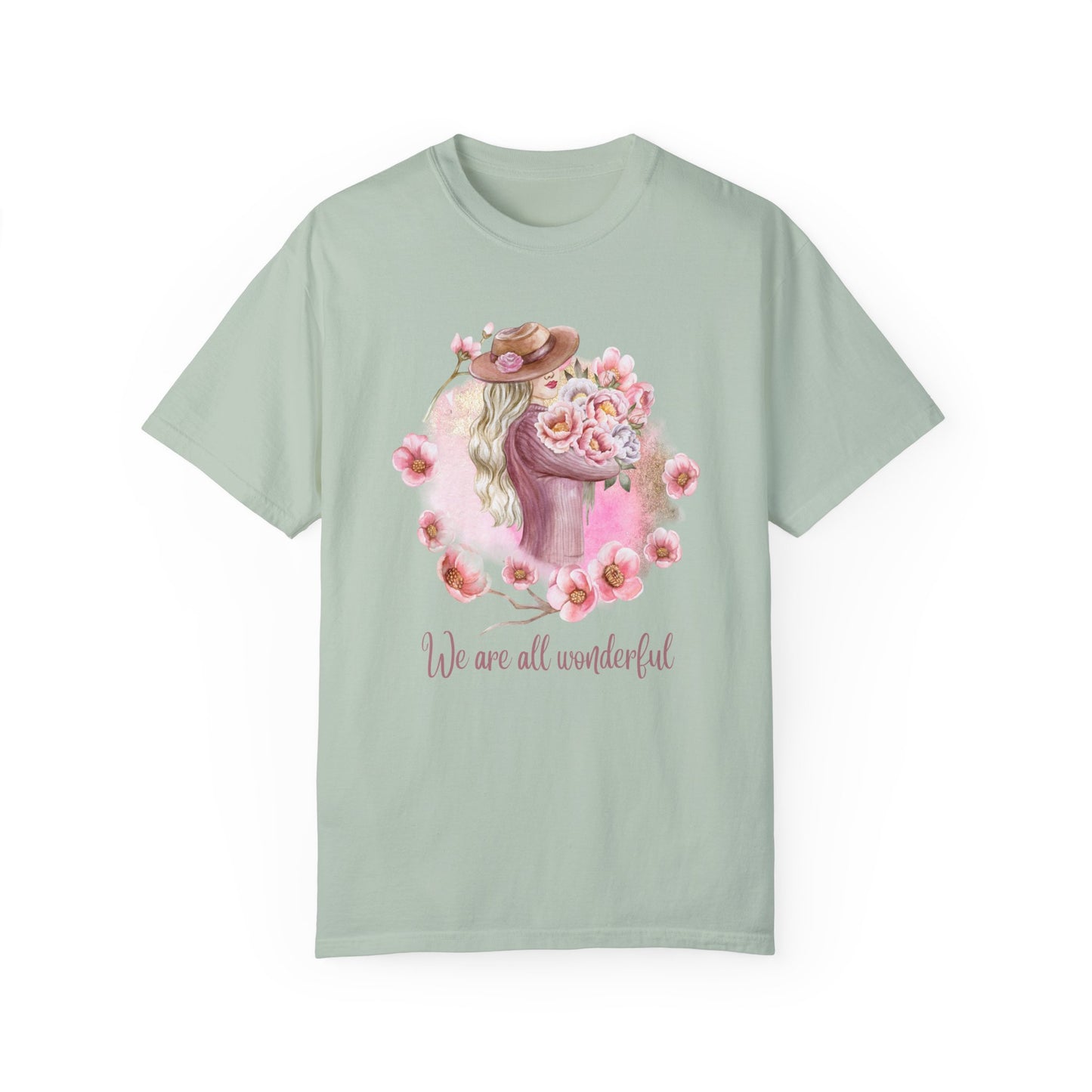 Women, We are All Wonderful - Unisex Garment-Dyed T-shirt - 11776