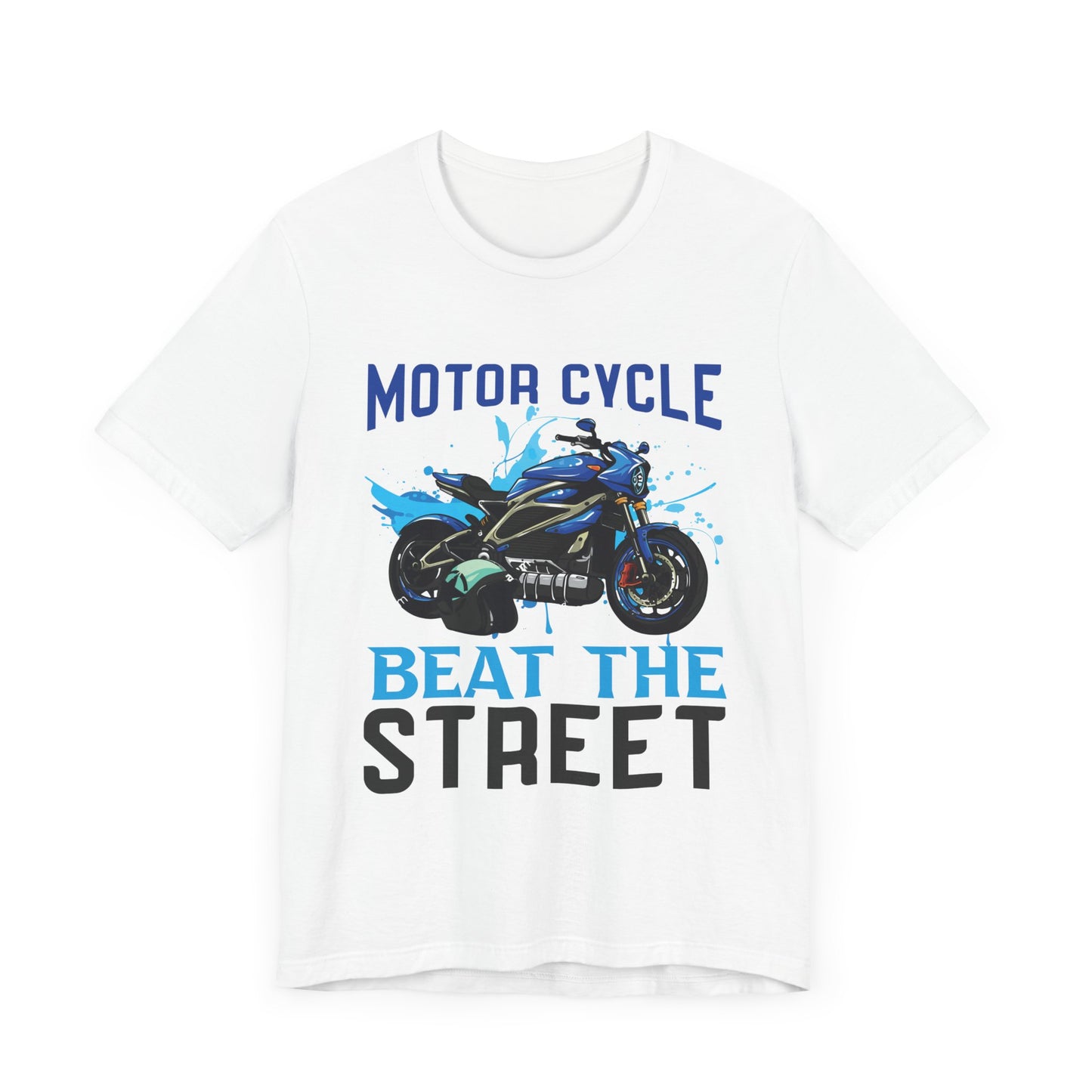 Motorcycle, Beat The Street - Unisex Jersey Short Sleeve Tee - 13596