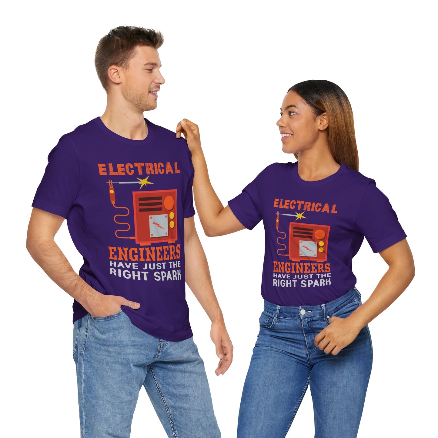 Electrical Engineers Have Just The Right Spark - Unisex Jersey Short Sleeve Tee - 13617