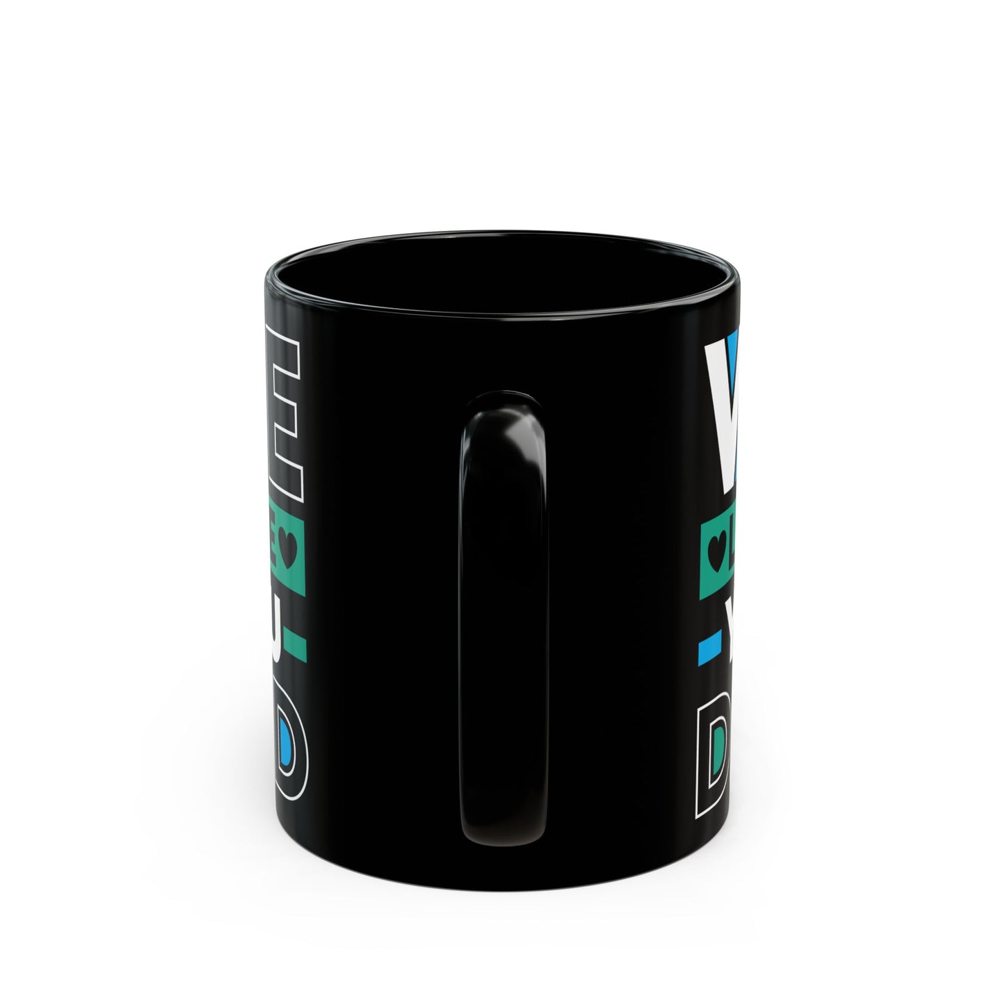 We Love You Dad Black Mug for Dad, 11/15oz - 12914