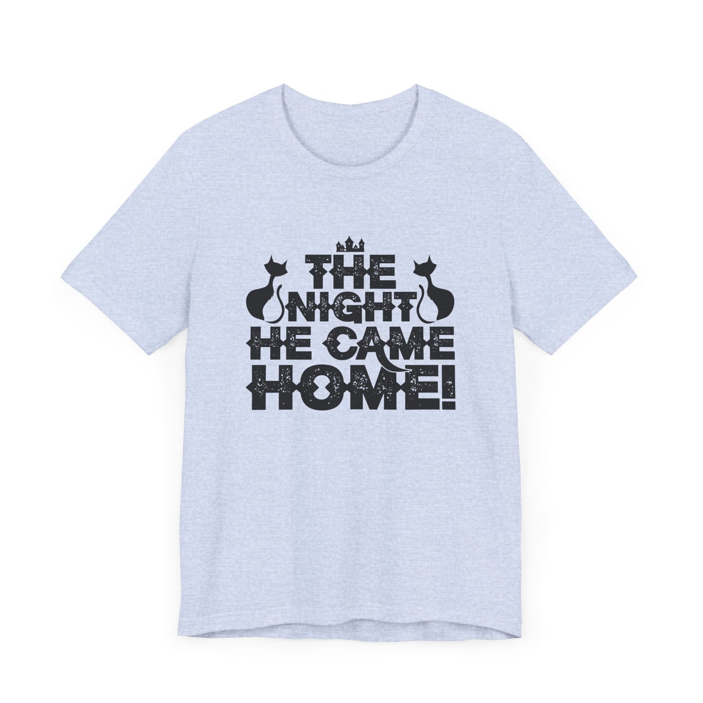 Halloween: The Night He Came Home! - Unisex Jersey Short Sleeve Tee - 12358