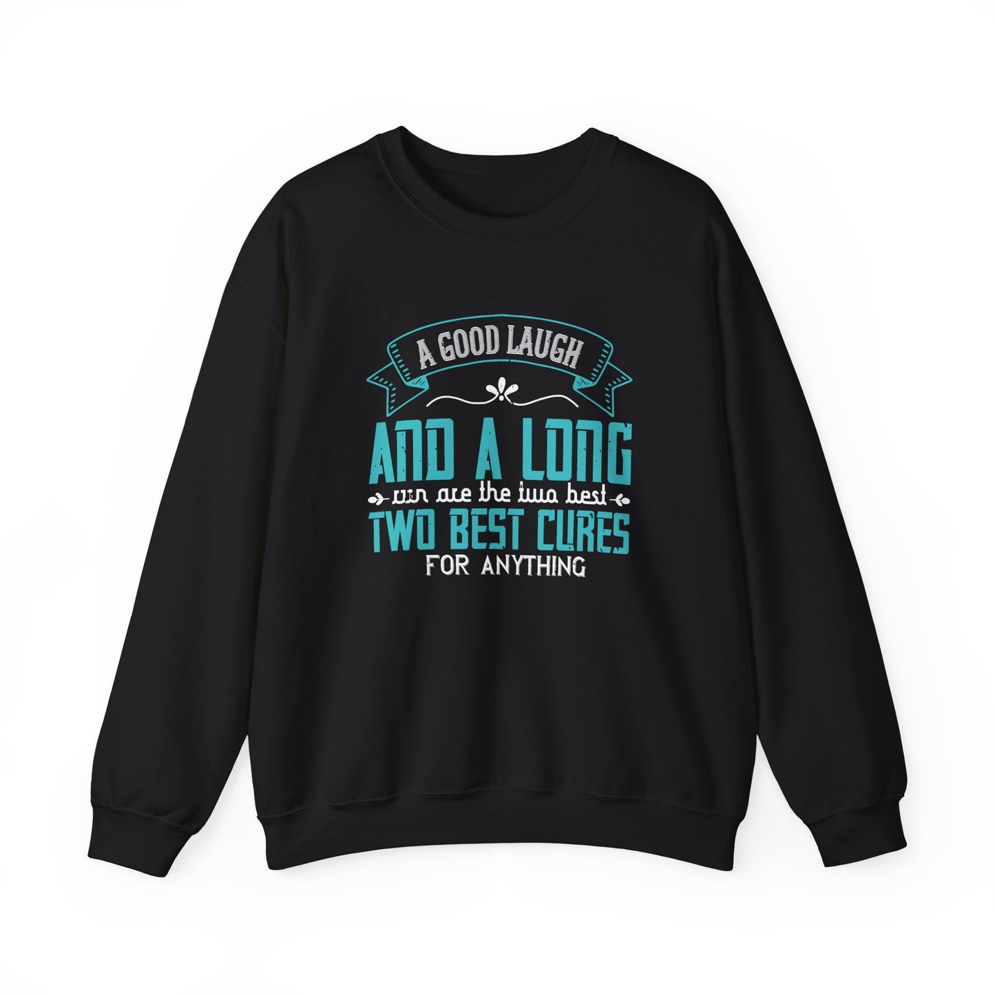 A Good Laugh & A Long Run Are The Best Two Cures For Anything - Unisex Heavy Blend™ Crewneck Sweatshirt