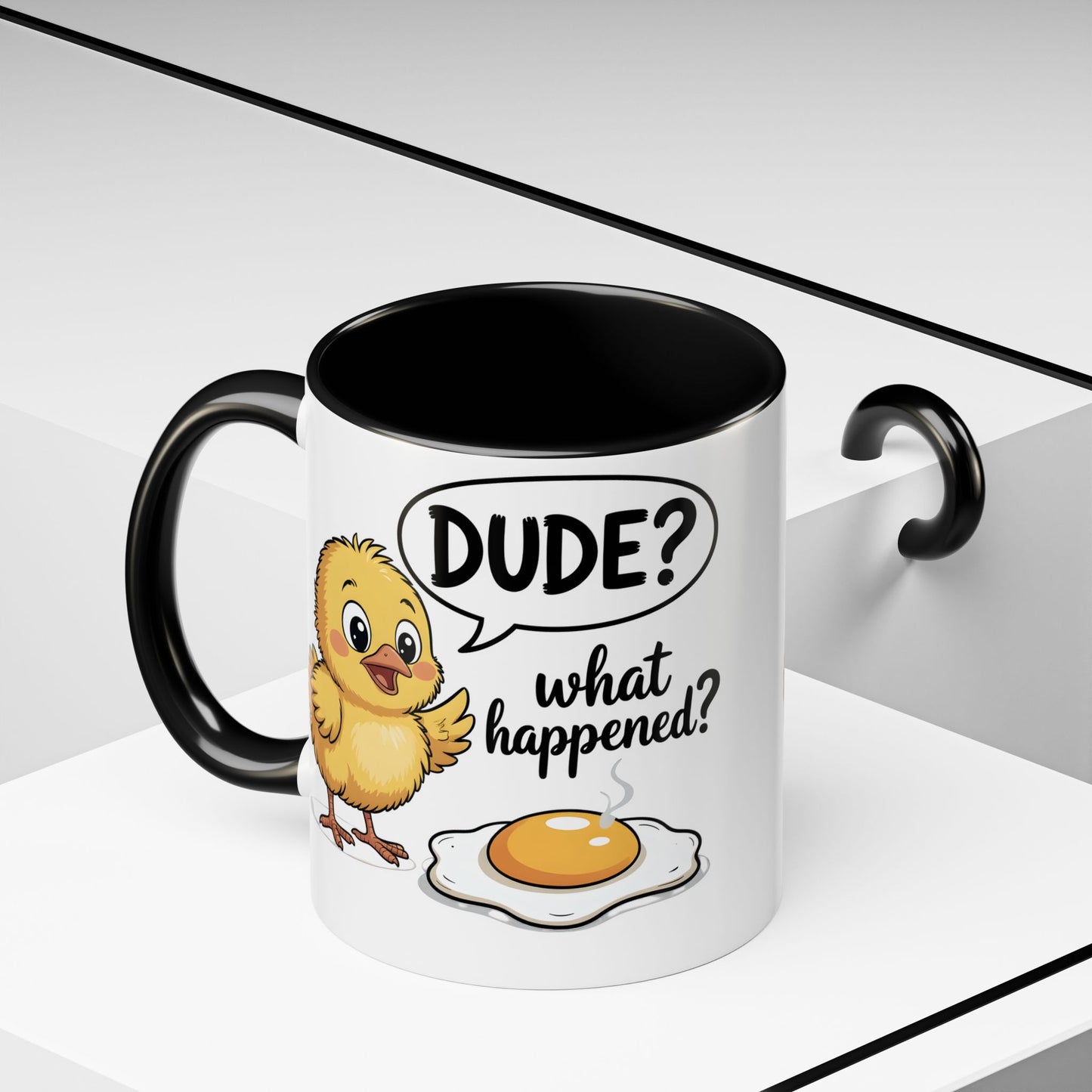 Funny Chick Egg Mug – “Dude What Happened?” Cute Breakfast Coffee Mug Gift - 14861