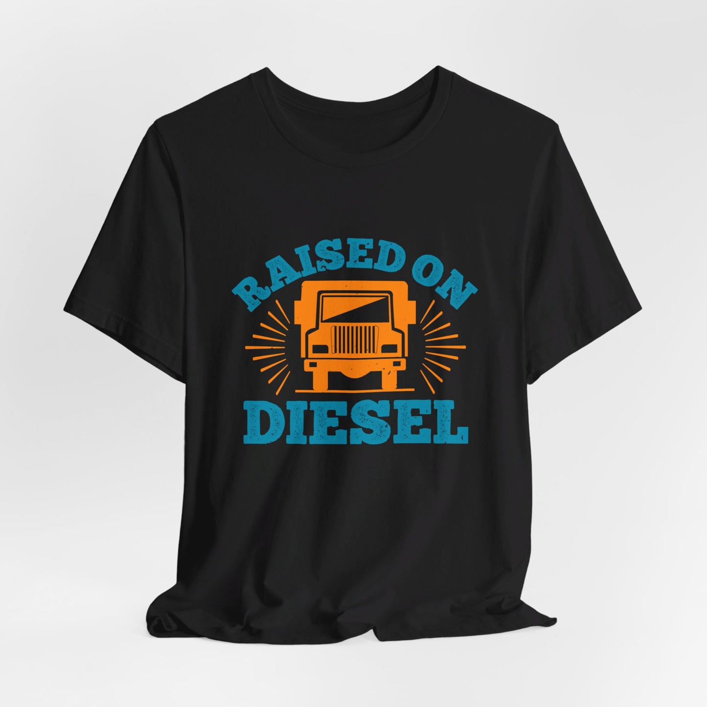 Raised On Diesel - Unisex Jersey Short Sleeve Tee