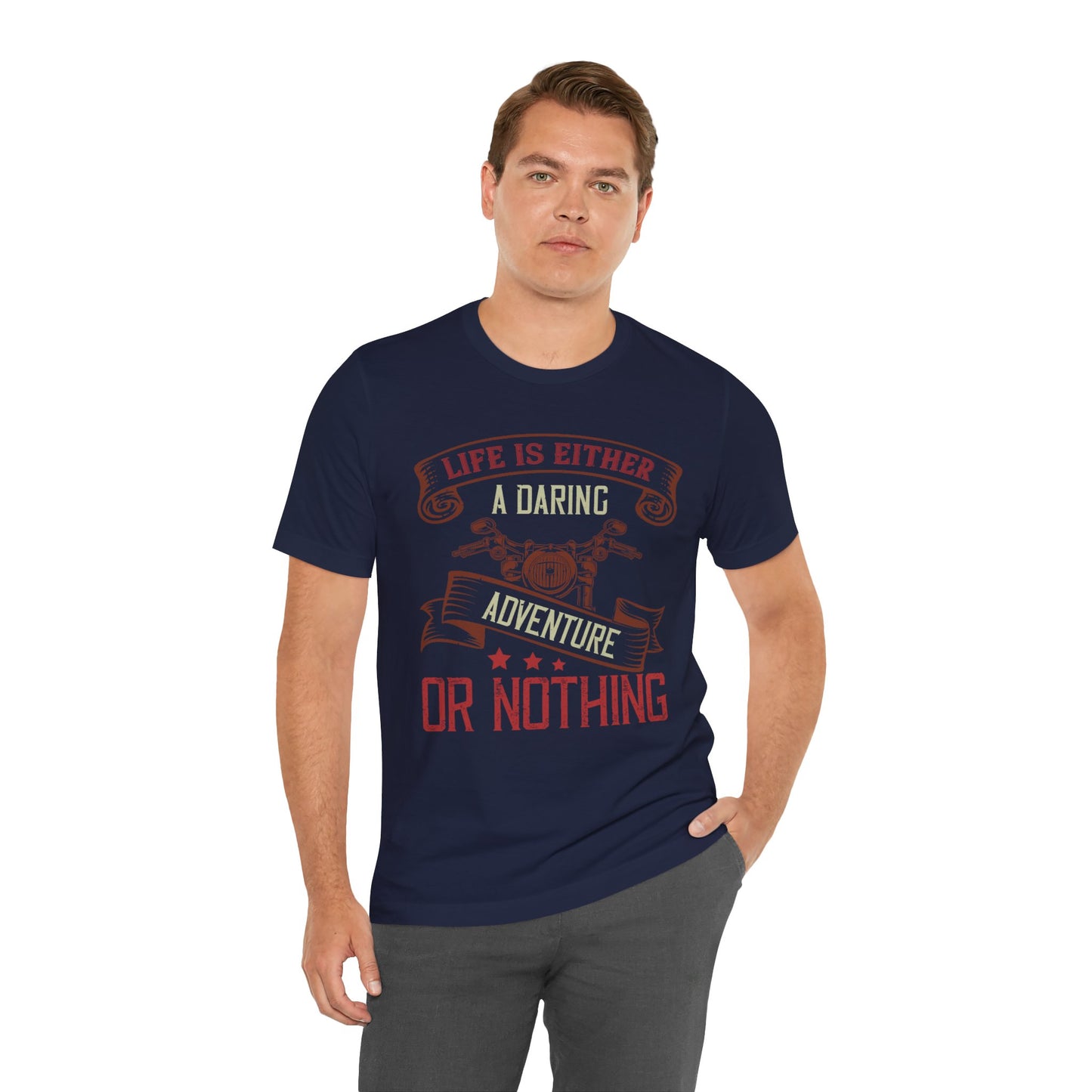 Life Is Either a Daring Adventure or Nothing - Unisex Jersey Short Sleeve Tee