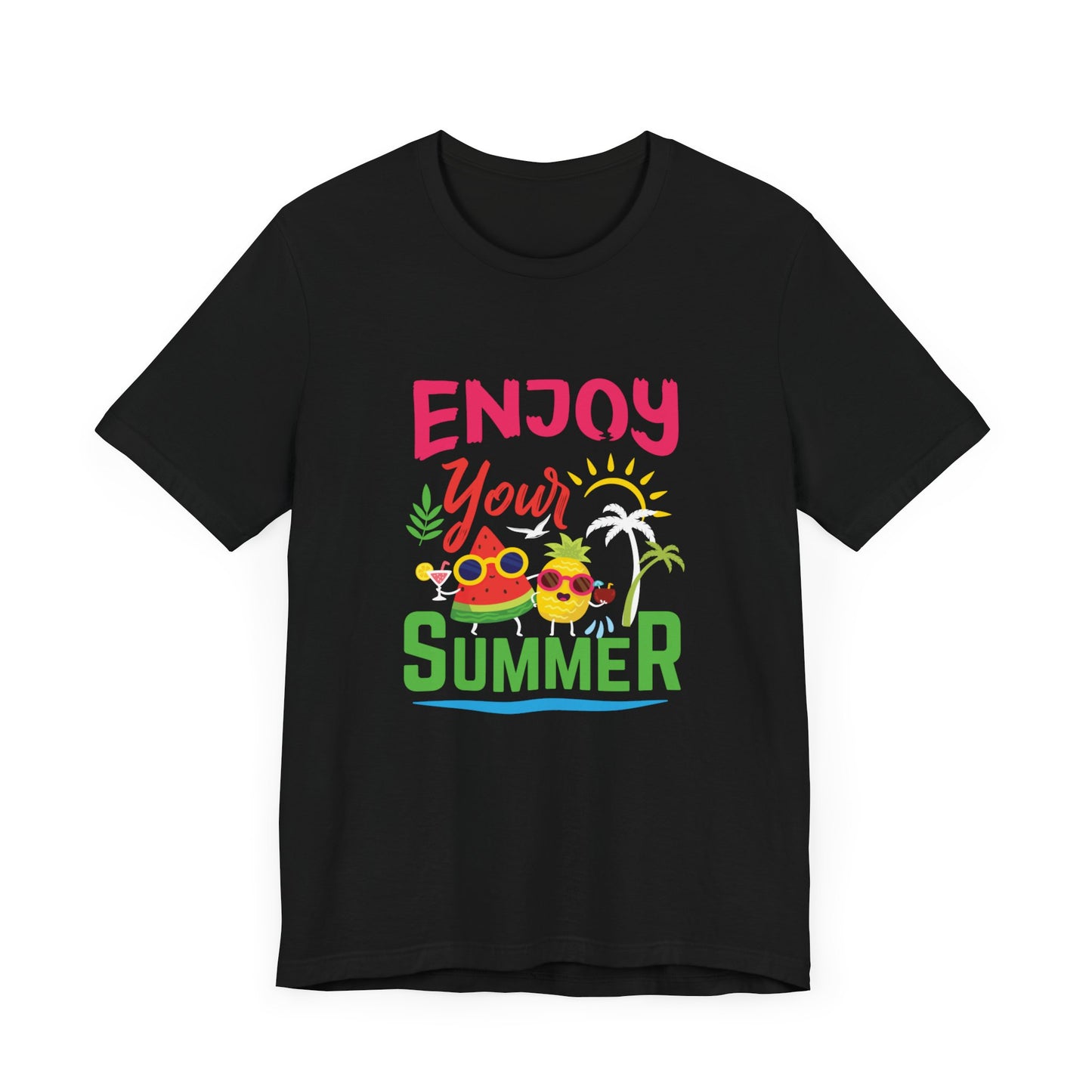 Enjoy Your Summer - Unisex Jersey Short Sleeve Tee