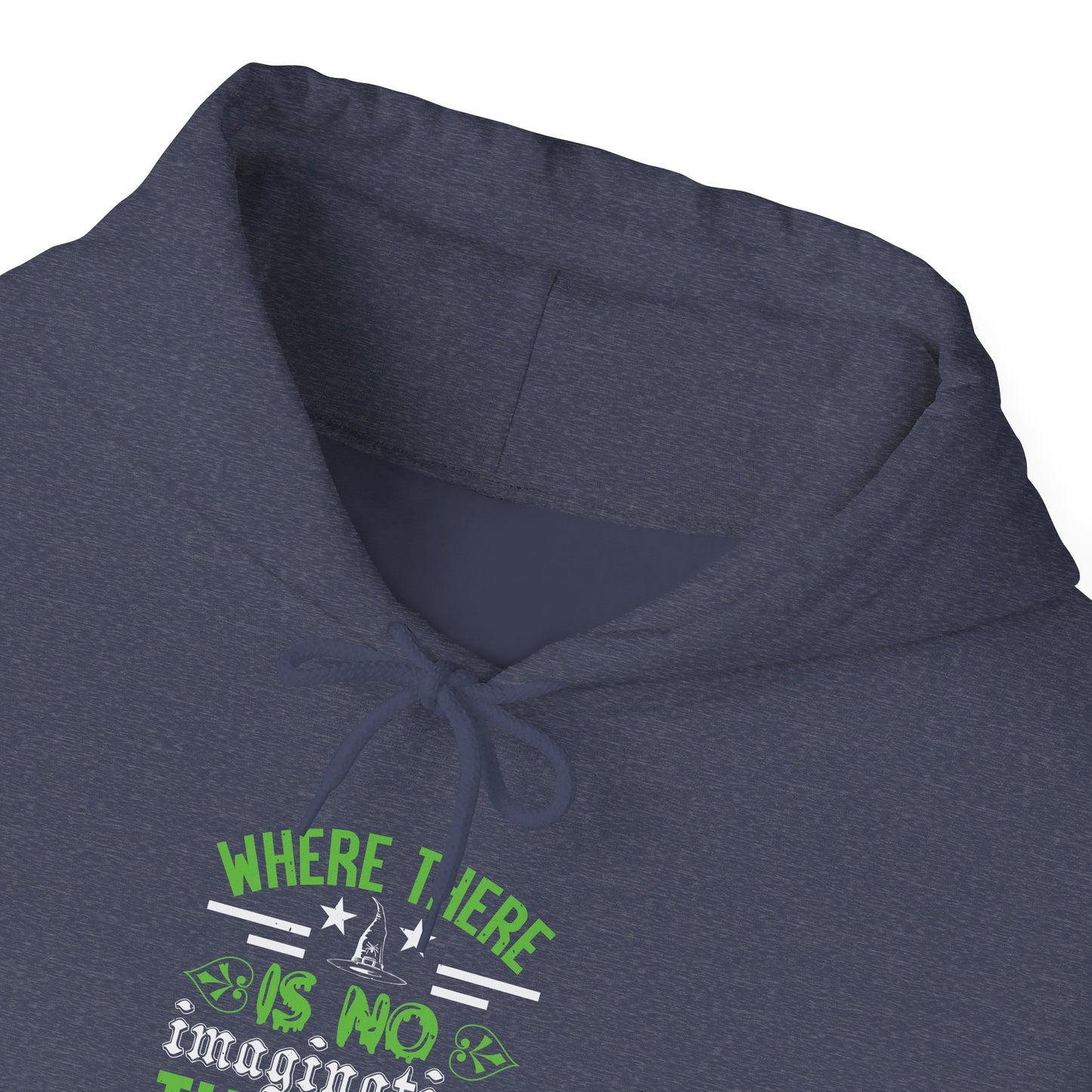Where There Is No Imagination, There Is No Horror - Unisex Heavy Blend™ Hooded Sweatshirt - 13759