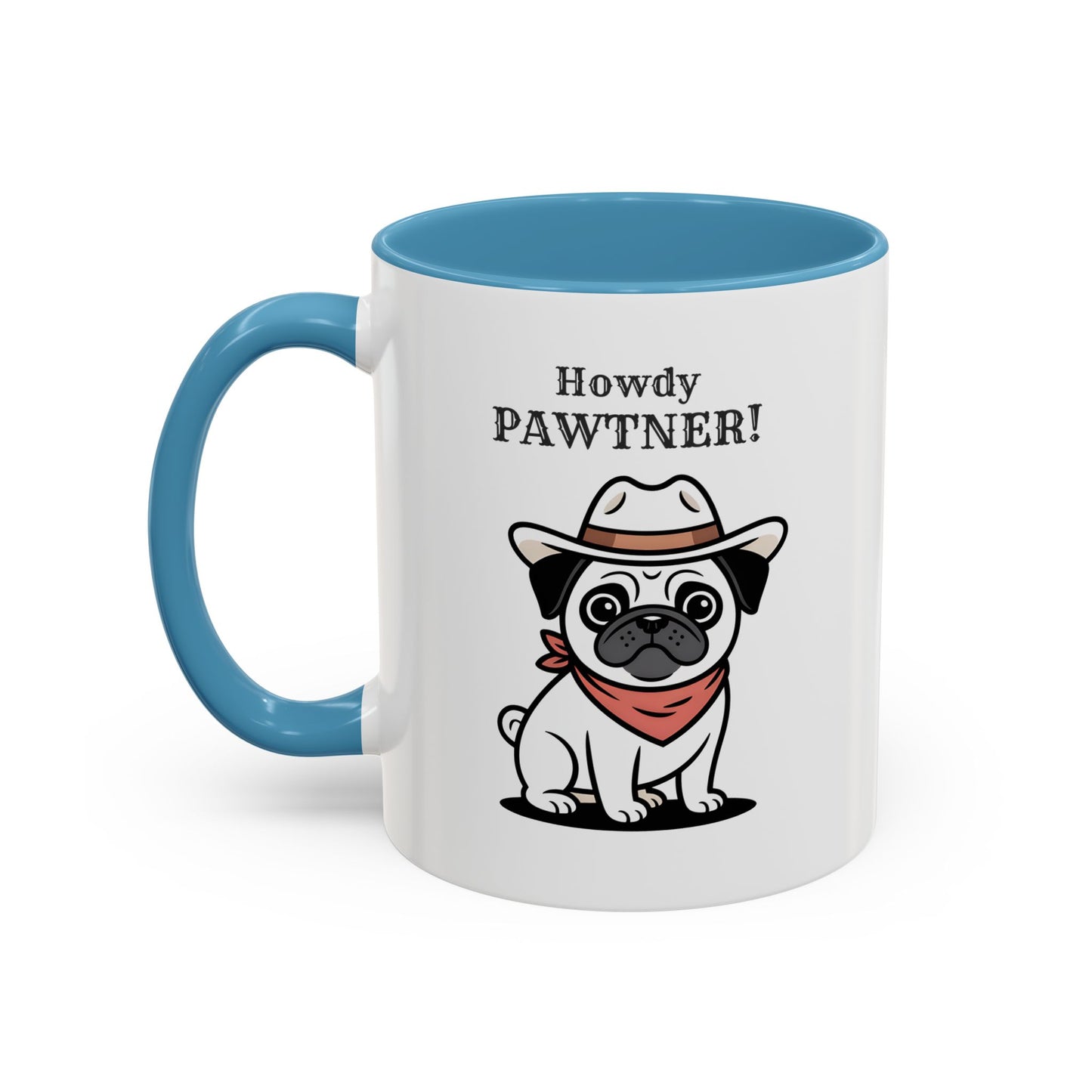 Howdy Pawtner Pug Mug – Cute Cowboy Dog Coffee Mug, Funny Gift for Dog Lovers (11oz / 15oz) - 14777