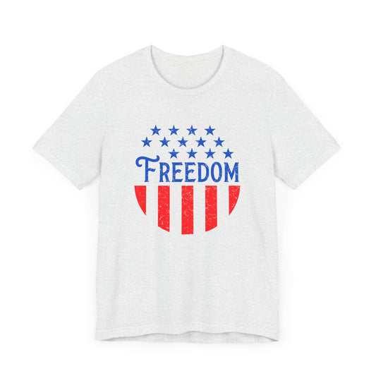 Freedom  - Unisex Jersey Short Sleeve Tee