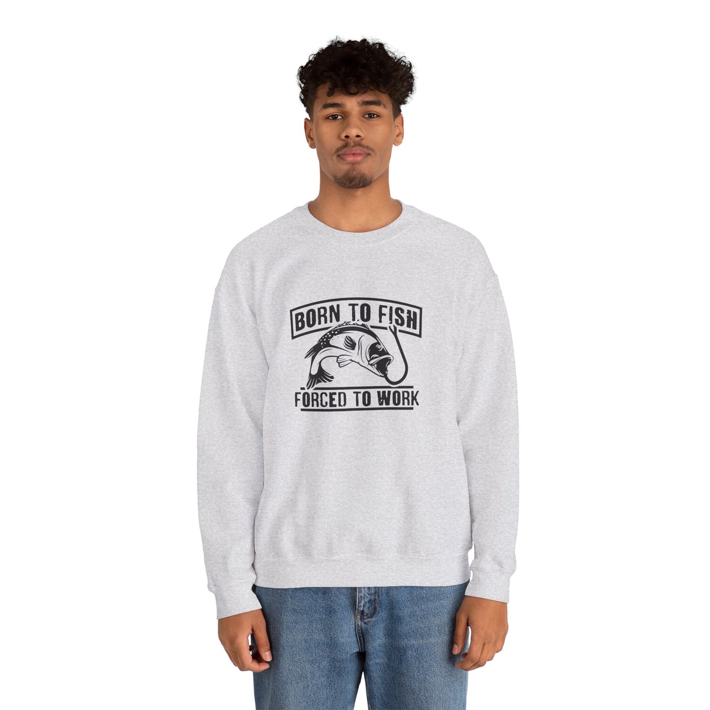 Born To Fish, forced To Work - Unisex Heavy Blend™ Crewneck Sweatshirt - 12333