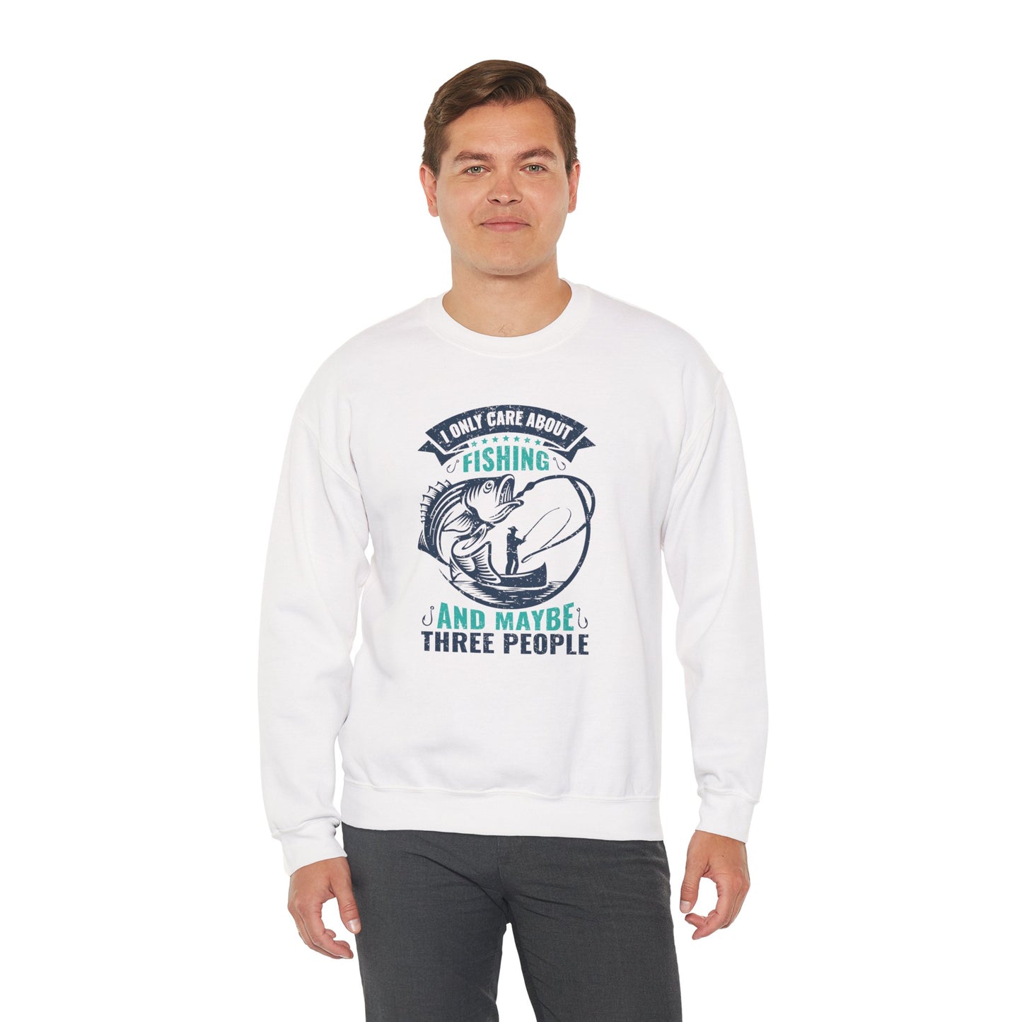 I Only Care About Fishing, and Maybe Three People - Unisex Heavy Blend™ Crewneck Sweatshirt - 12317