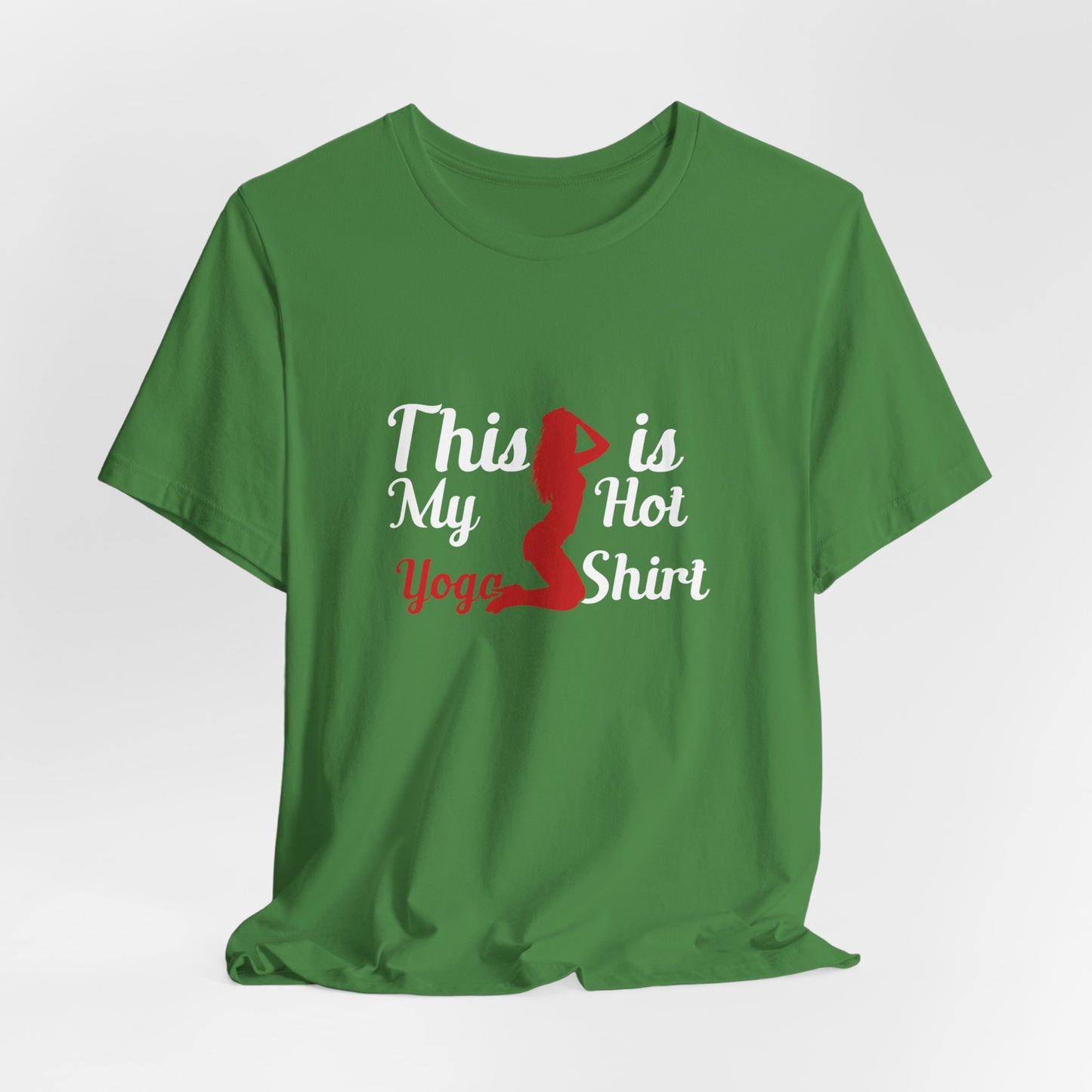 This Is My Hot Yoga Shirt - Unisex Jersey Short Sleeve Tee