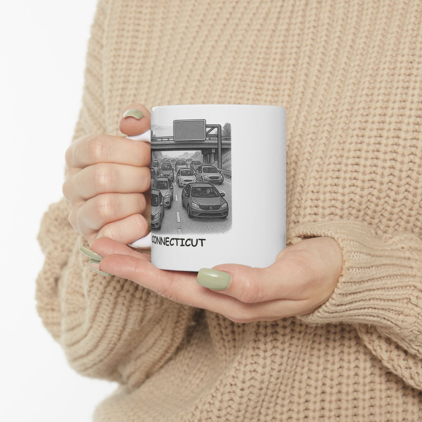 "Connecticut: Where even the highways are 'charmingly busy.'" Ceramic Mug - 13883