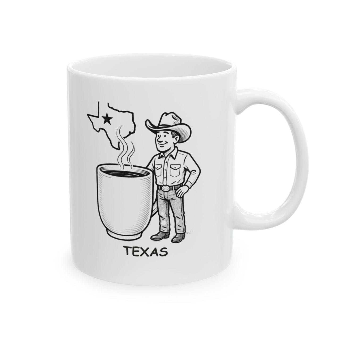 "Texas: Where everything is bigger, including the coffee cups." Ceramic Mug | 11oz & 15oz - 12675