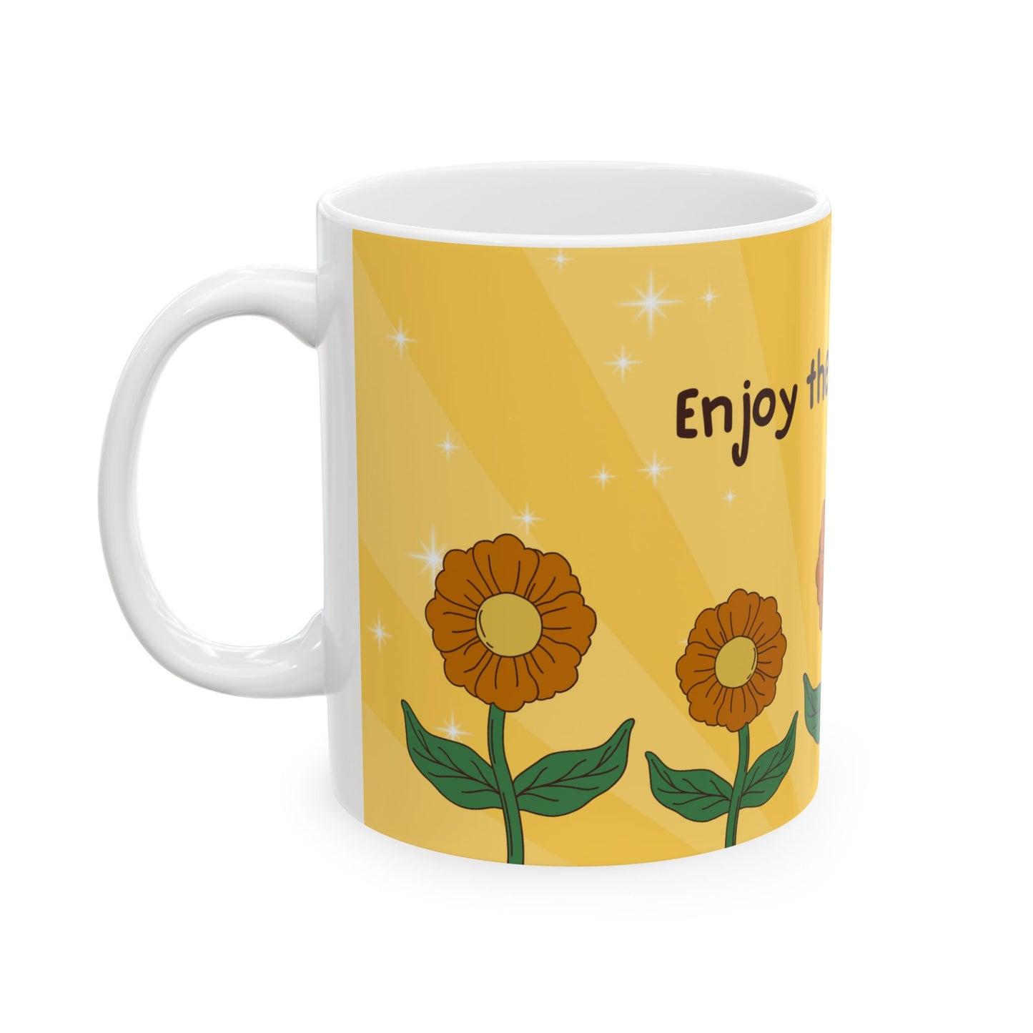 Sunflowers, Enjoy Little Things - Ceramic Mug, (11oz, 15oz) - 11036