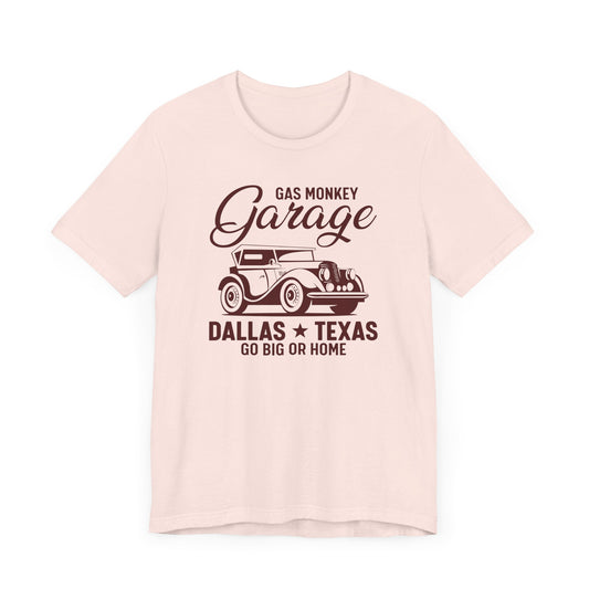 Gas Monkey Garage, Go Big or Home - Unisex Jersey Short Sleeve Tee