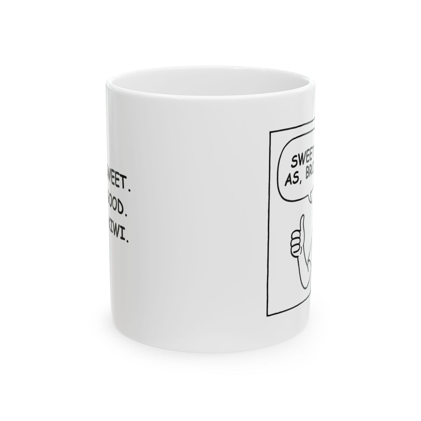 Funny Ceramic Coffee Mug - "Sweet as, Bro!" - Ideal Gift for Friends & Family