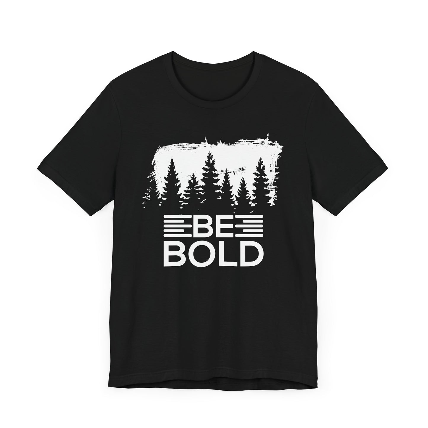 Motivational: Be Bold - Unisex Jersey Short Sleeve Tee - 12508