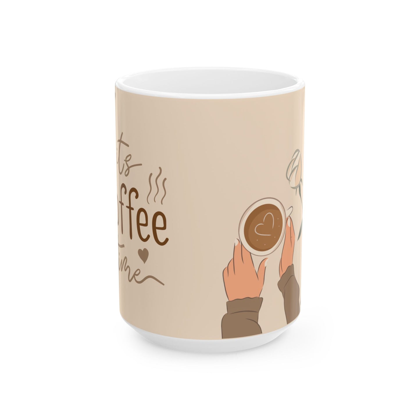 It's Coffee Time - Ceramic Mug, (11oz, 15oz) - 11048