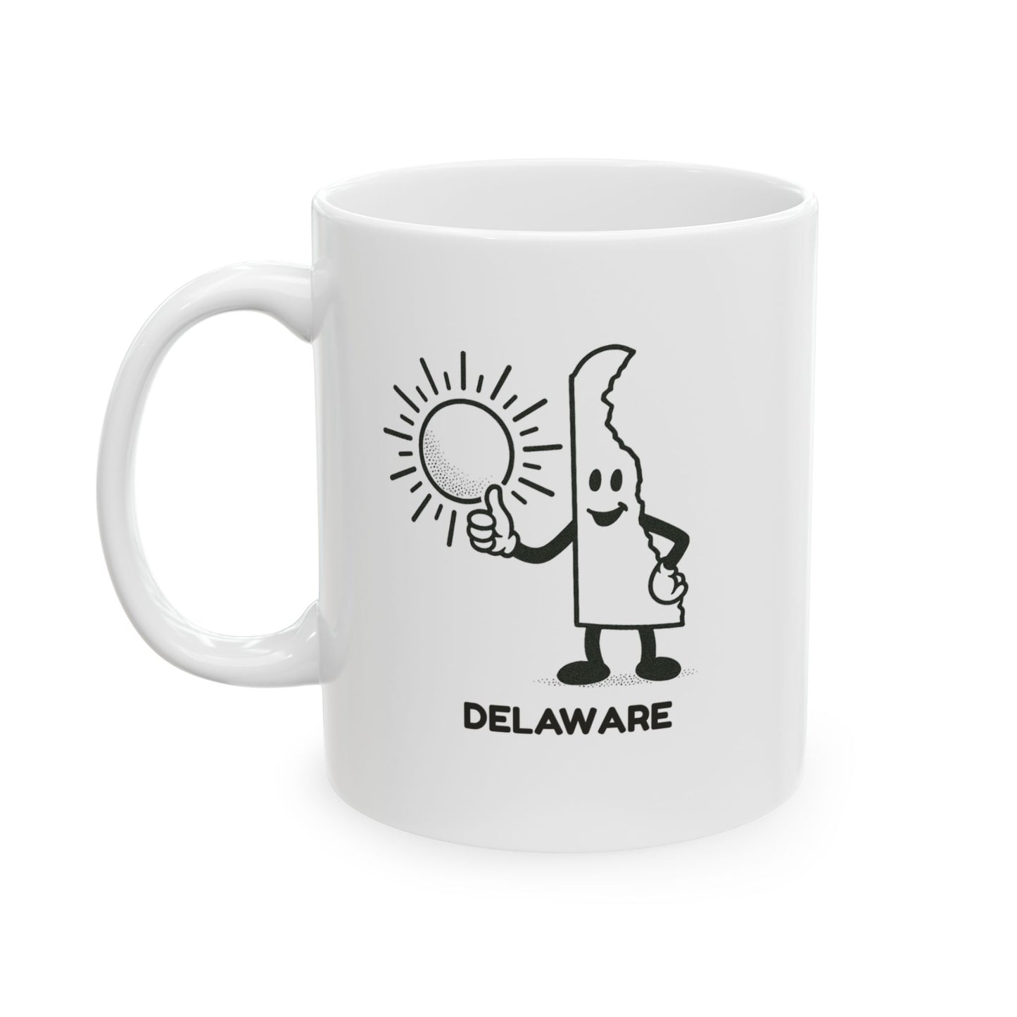 "Delaware: Where the sun shines and the taxes stay low." Ceramic Mug - 14153