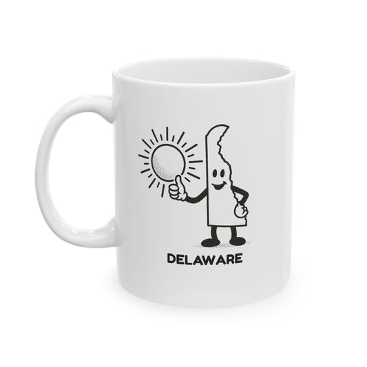 "Delaware: Where the sun shines and the taxes stay low." Ceramic Mug - 14153