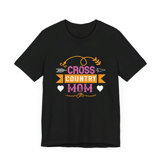 Cross Country Mom - Unisex Jersey Short Sleeve Tee