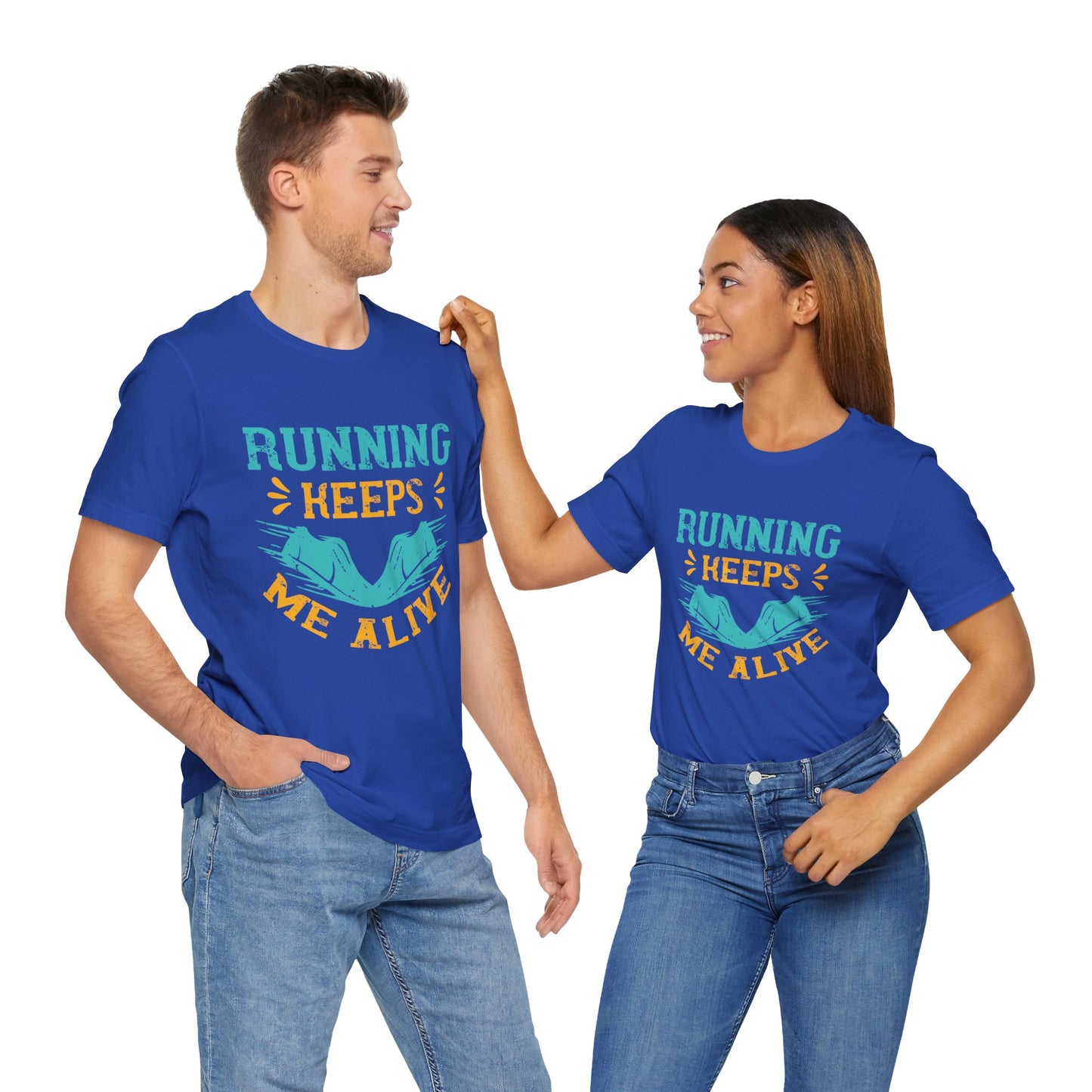 Running Keeps Me Alive - Unisex Jersey Short Sleeve Tee