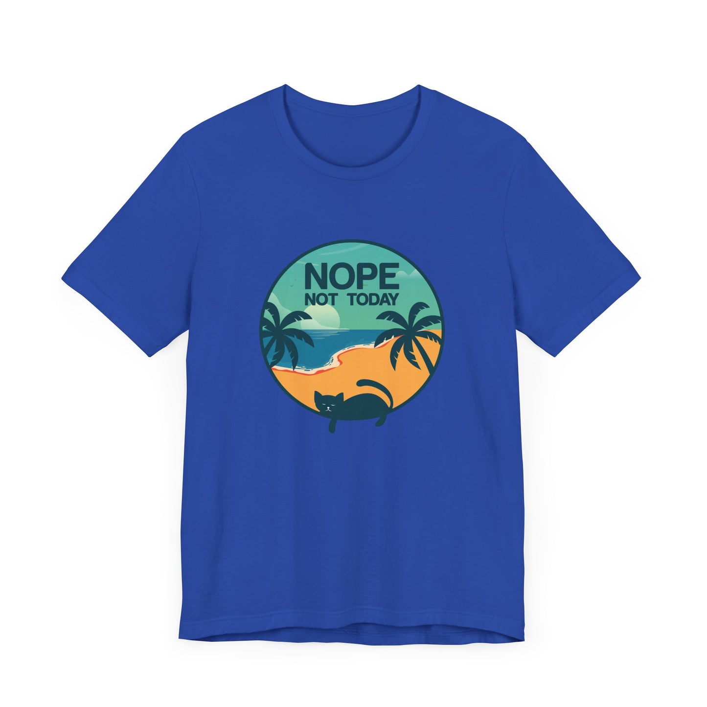 Cat: Nope Not Today - Unisex Jersey Short Sleeve Tee