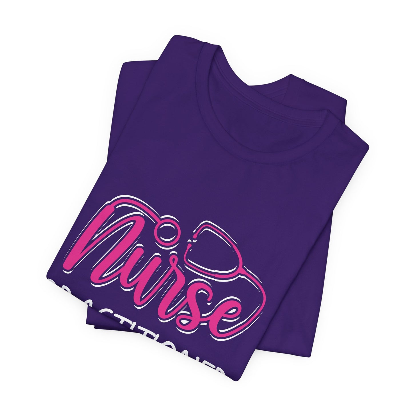 Nurse Practitioner - Unisex Jersey Short Sleeve Tee - 13339
