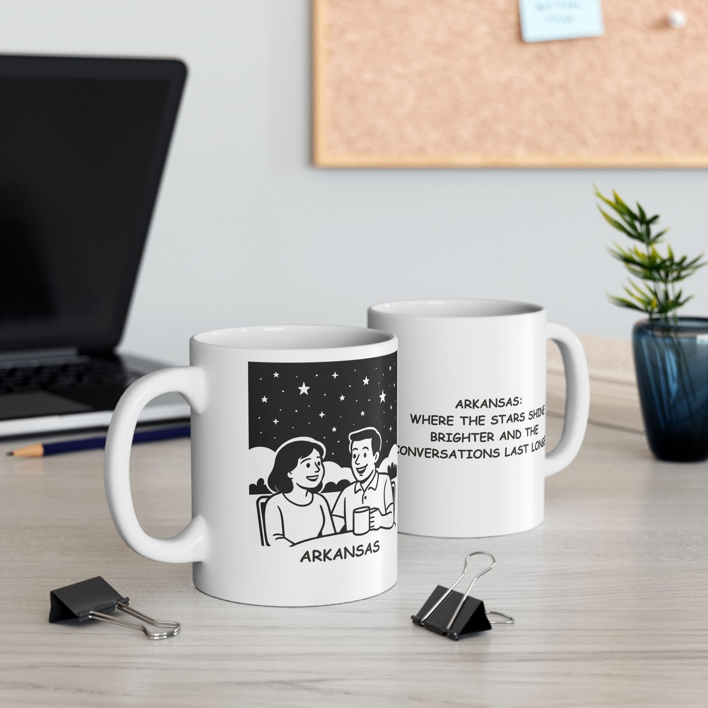 "Arkansas: Where the stars shine brighter and the conversations last longer." Ceramic Mug - 13325