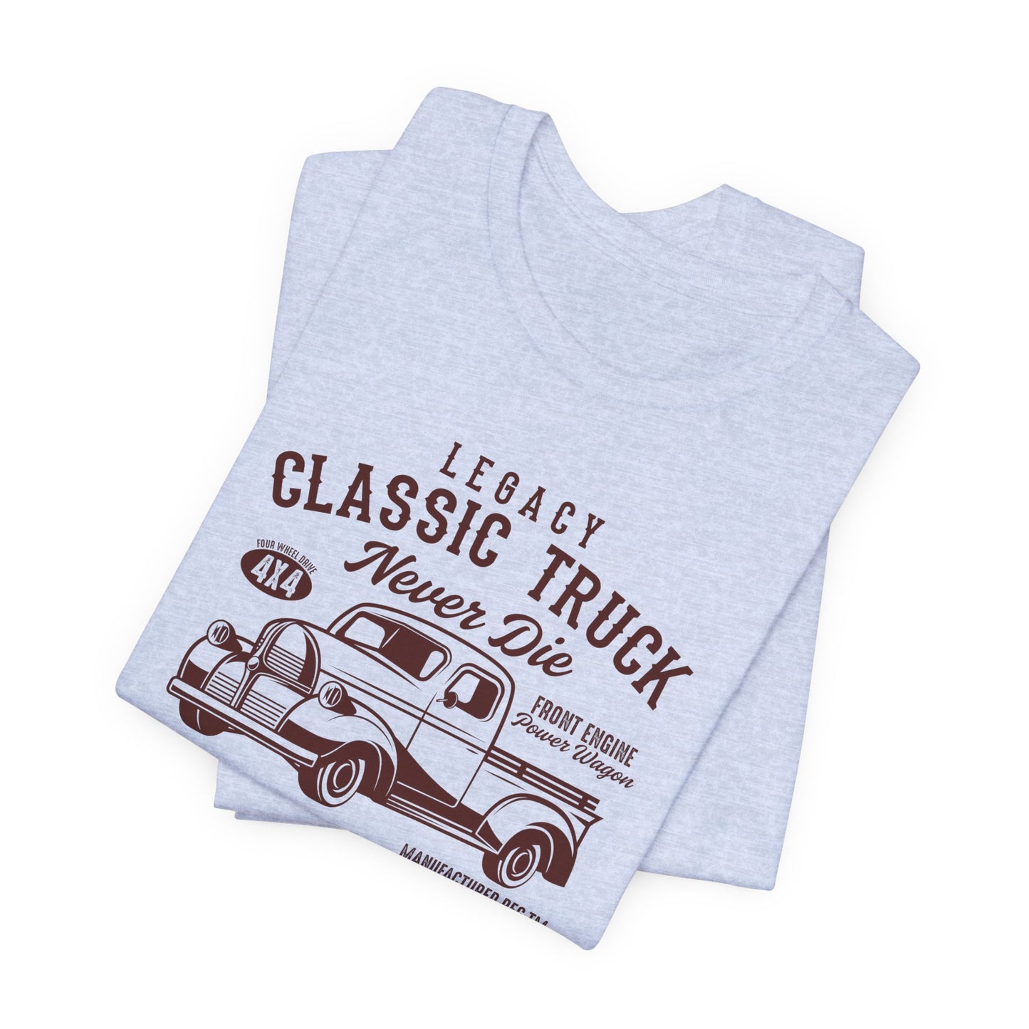 Legacy Classic Truck Never Die - Unisex Jersey Short Sleeve Tee