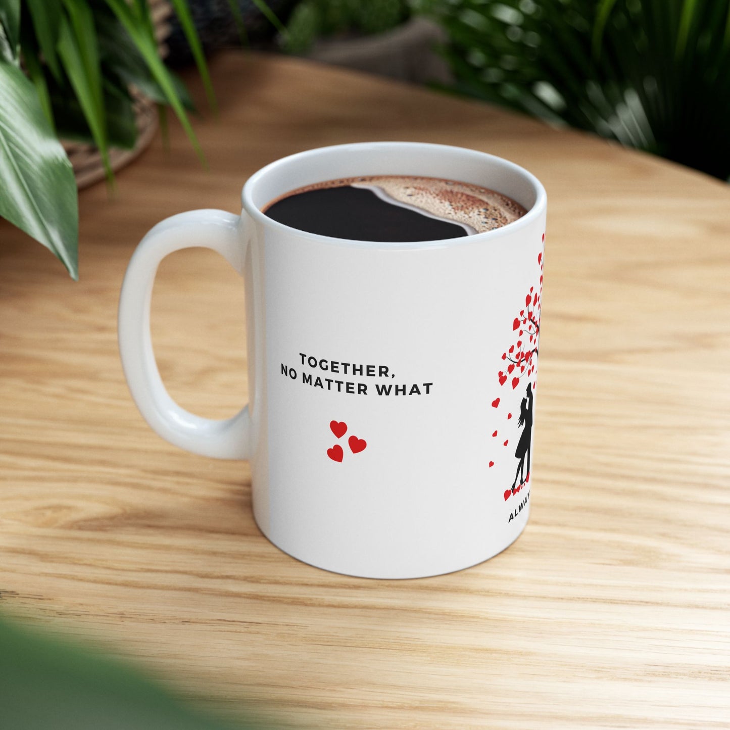 Always & Forever - Ceramic Mug, (11oz, 15oz) - 11544