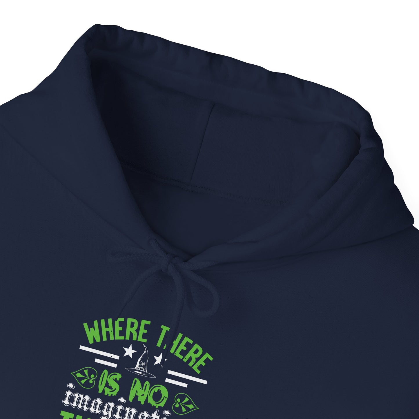 Where There Is No Imagination, There Is No Horror - Unisex Heavy Blend™ Hooded Sweatshirt - 13759