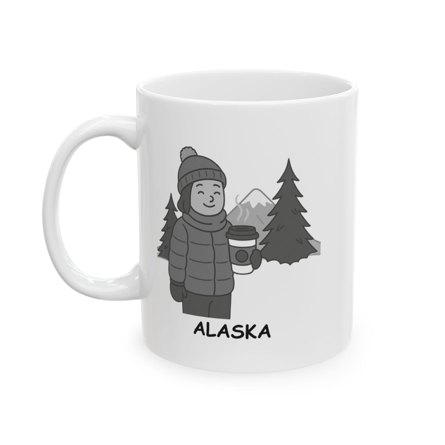 "Alaska: Coffee and layers, that’s all we need." Ceramic Mug - 13027