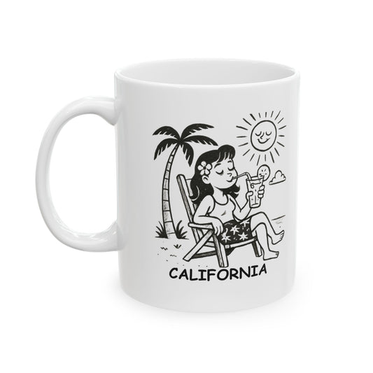“Sippin' on sunshine and dreams." California Ceramic Mug - 12691