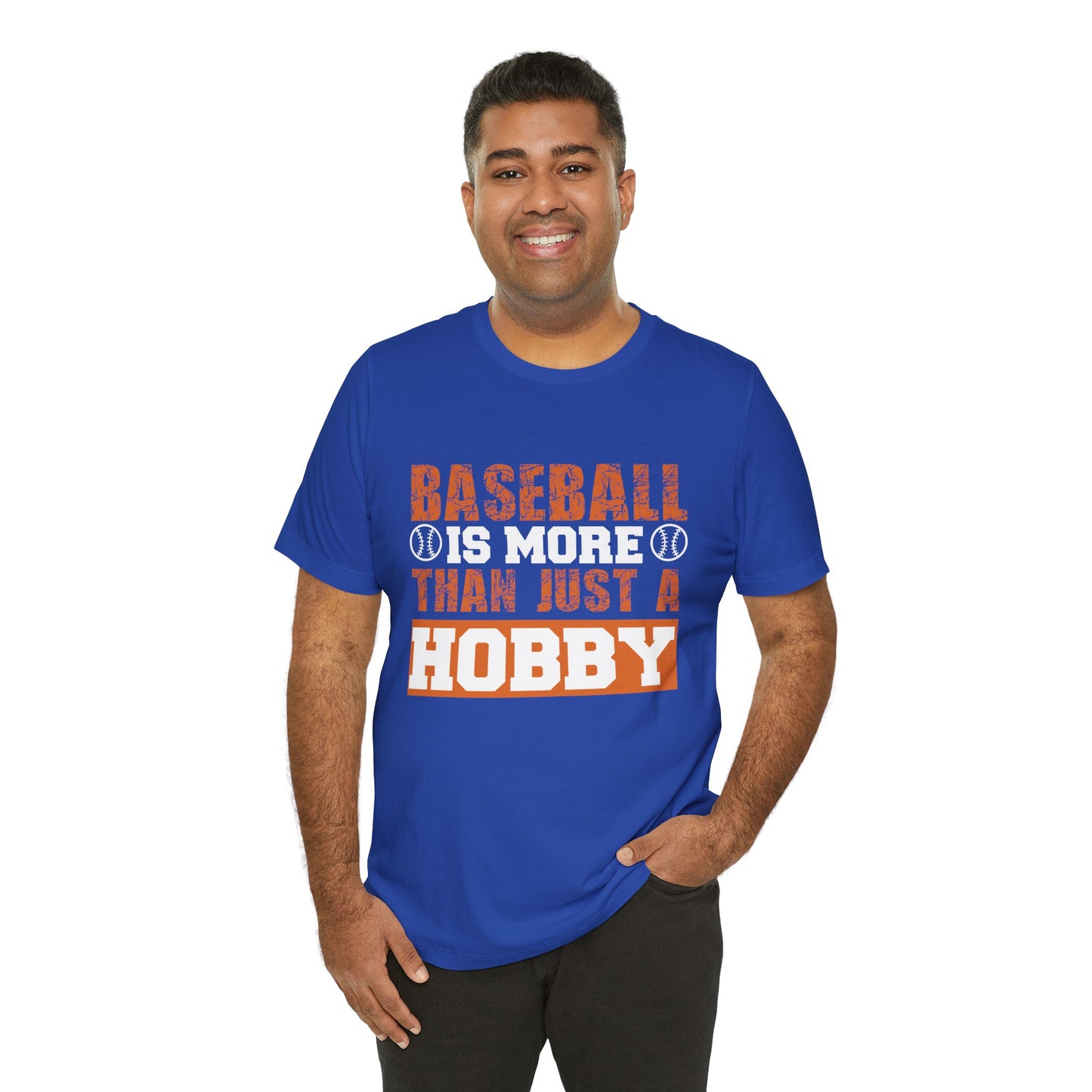 Baseball Is More Than Just A Hobby - Unisex Jersey Short Sleeve Tee - 13913