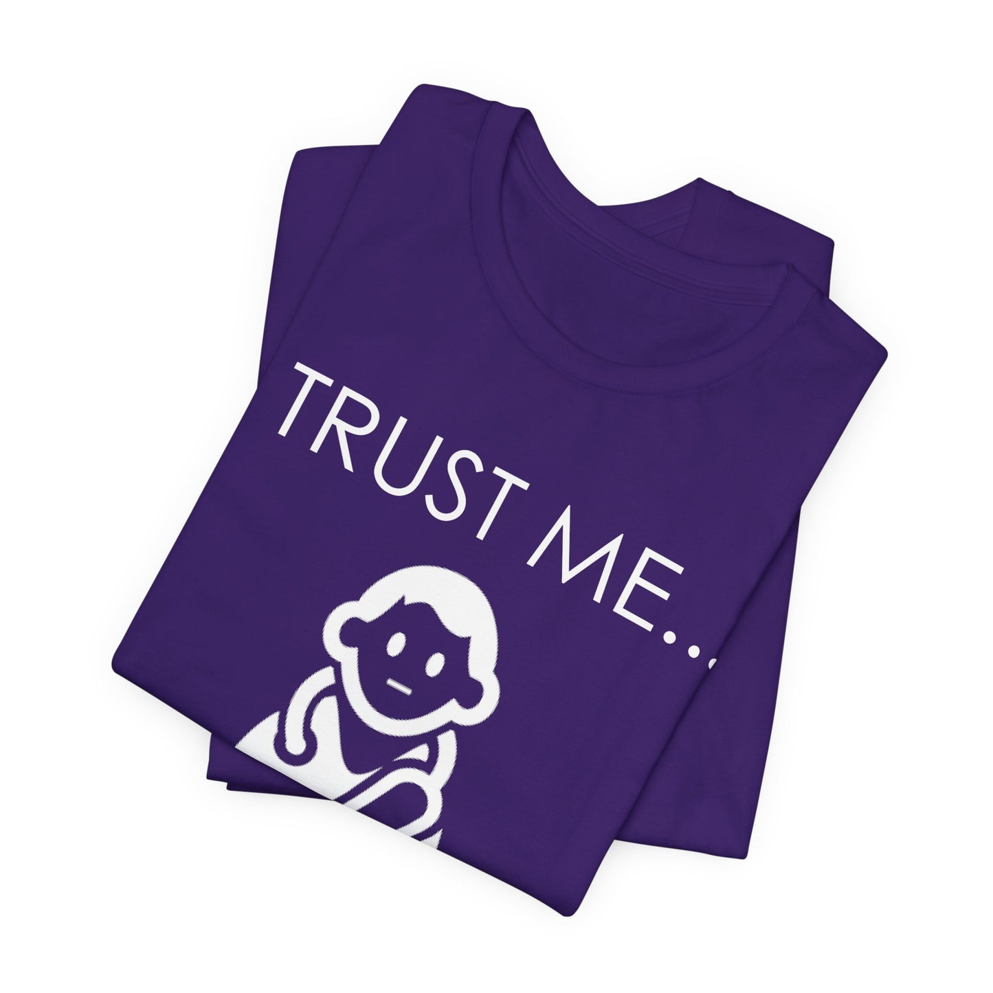 Trust Me... I Am A Doctor - Unisex Jersey Short Sleeve Tee - 13852