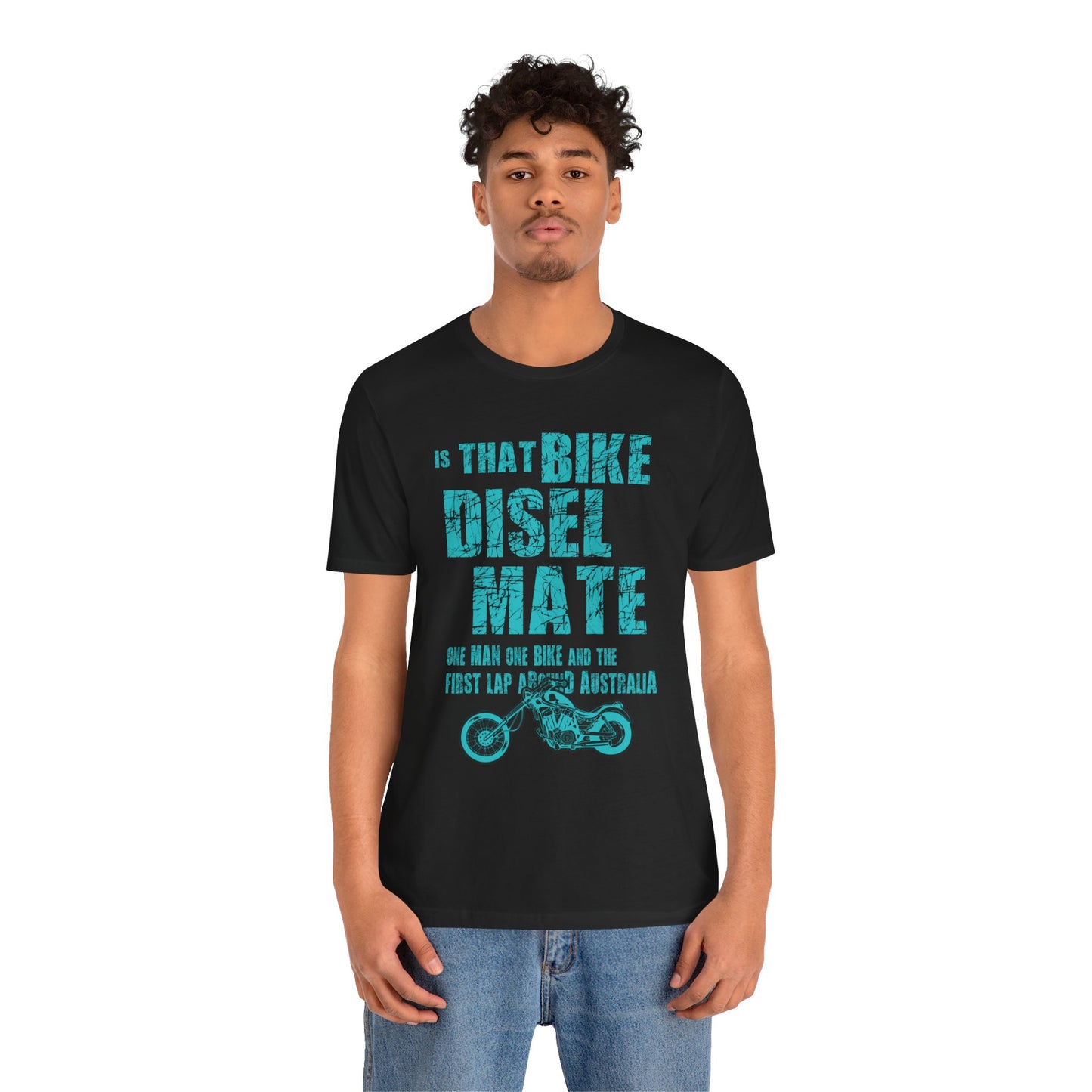 Is That Bike Diesel, Mate? - Unisex Jersey Short Sleeve Tee