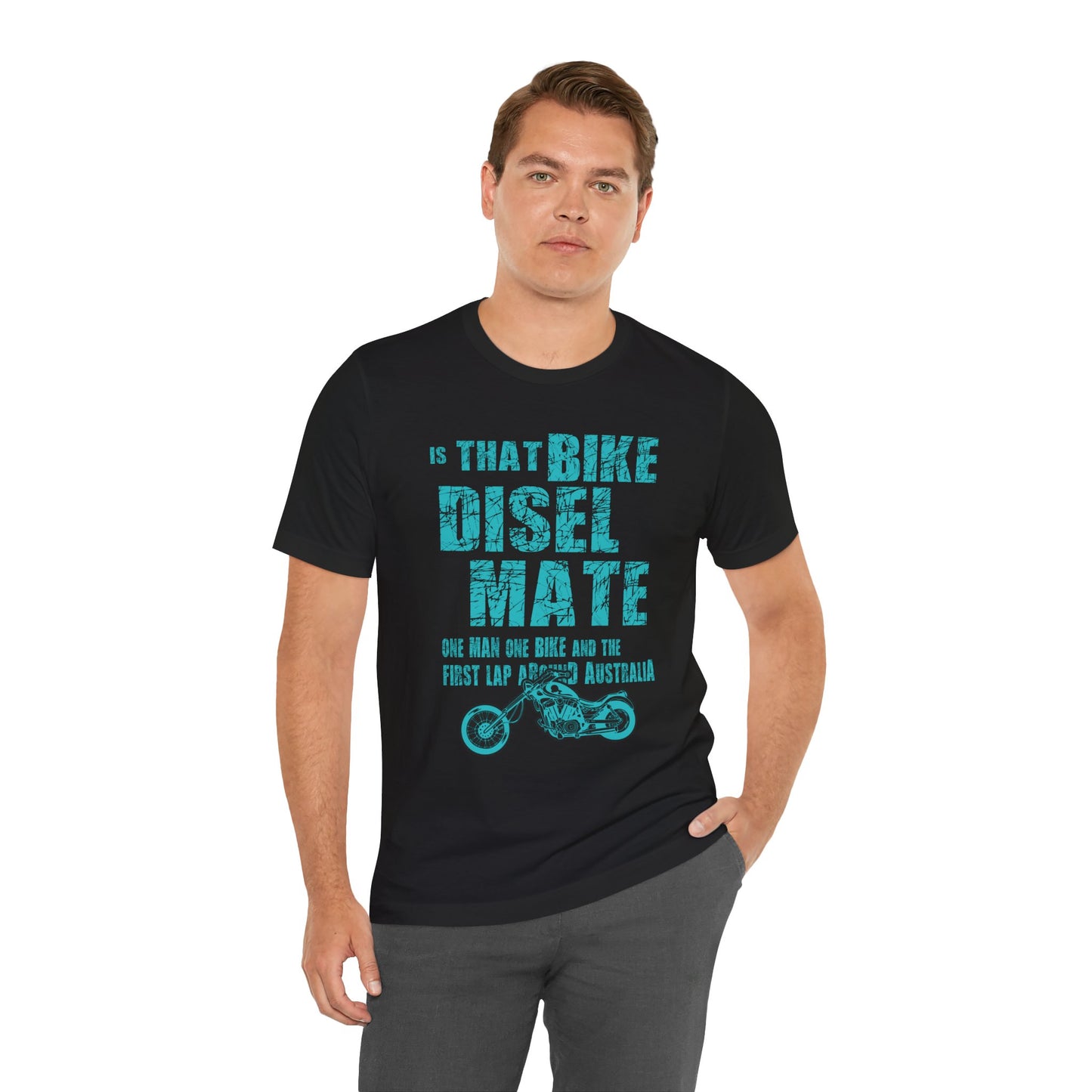 Is That Bike Diesel, Mate? - Unisex Jersey Short Sleeve Tee - 13495