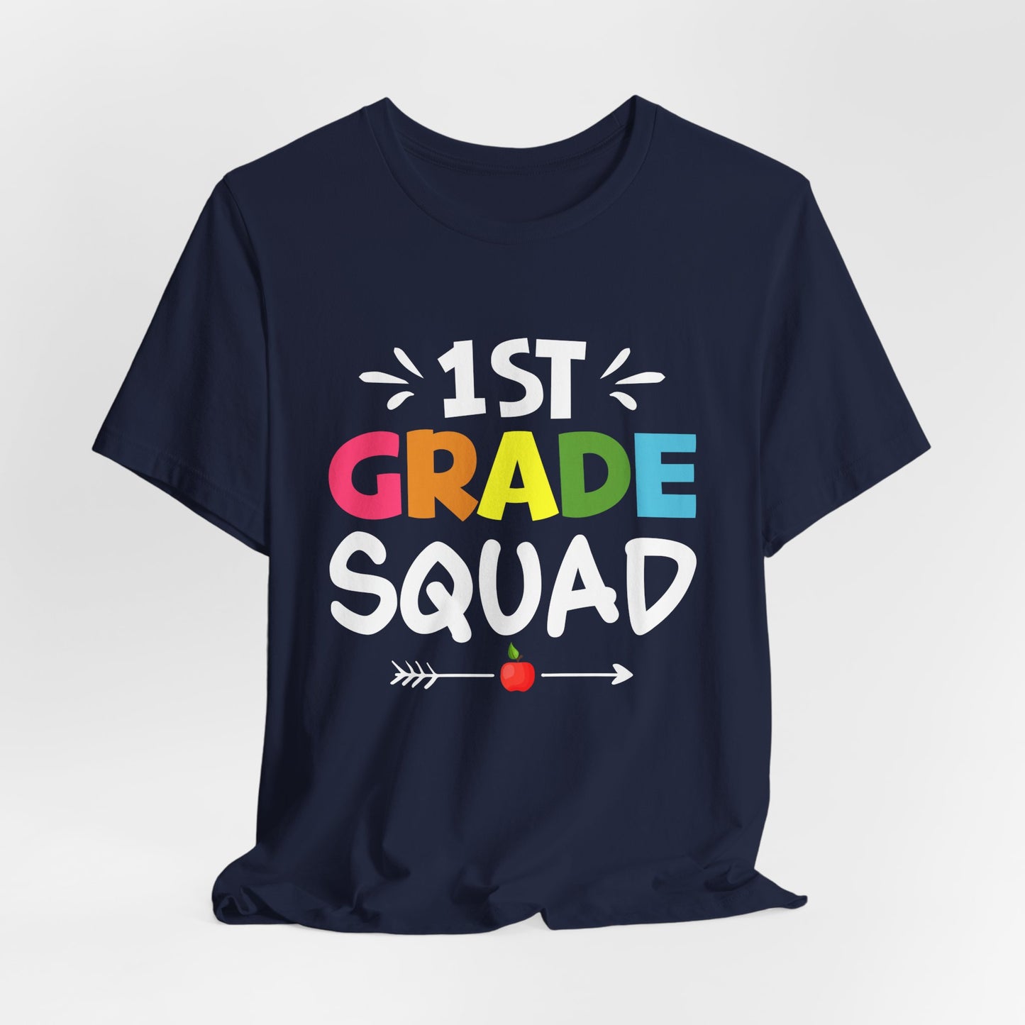 Teacher: 1st Grade Squad - Unisex Jersey Short Sleeve Tee - 13482
