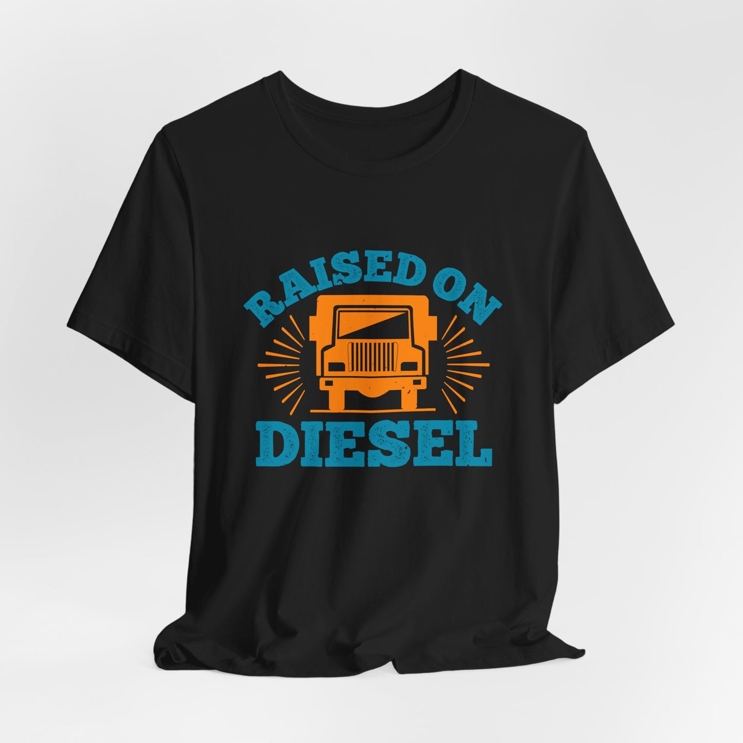 Raised On Diesel - Unisex Jersey Short Sleeve Tee - 11225