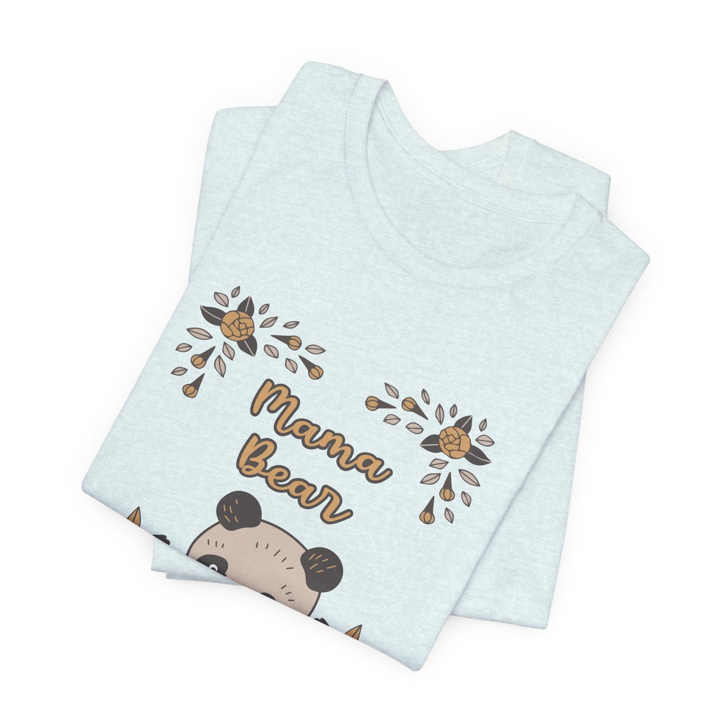 Mama Bear - Unisex Jersey Short Sleeve Tee