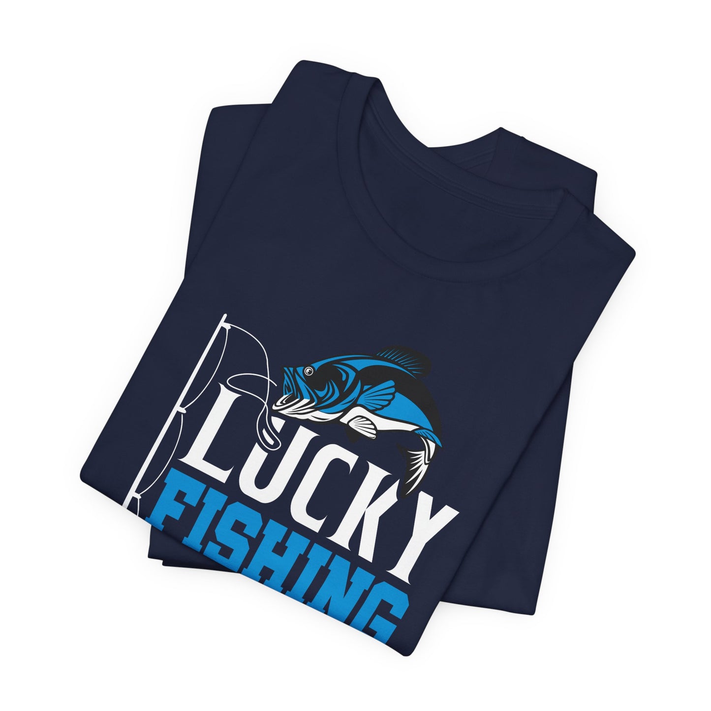 Lucky Fishing Shirt, Do Not Wash - Unisex Jersey Short Sleeve Tee