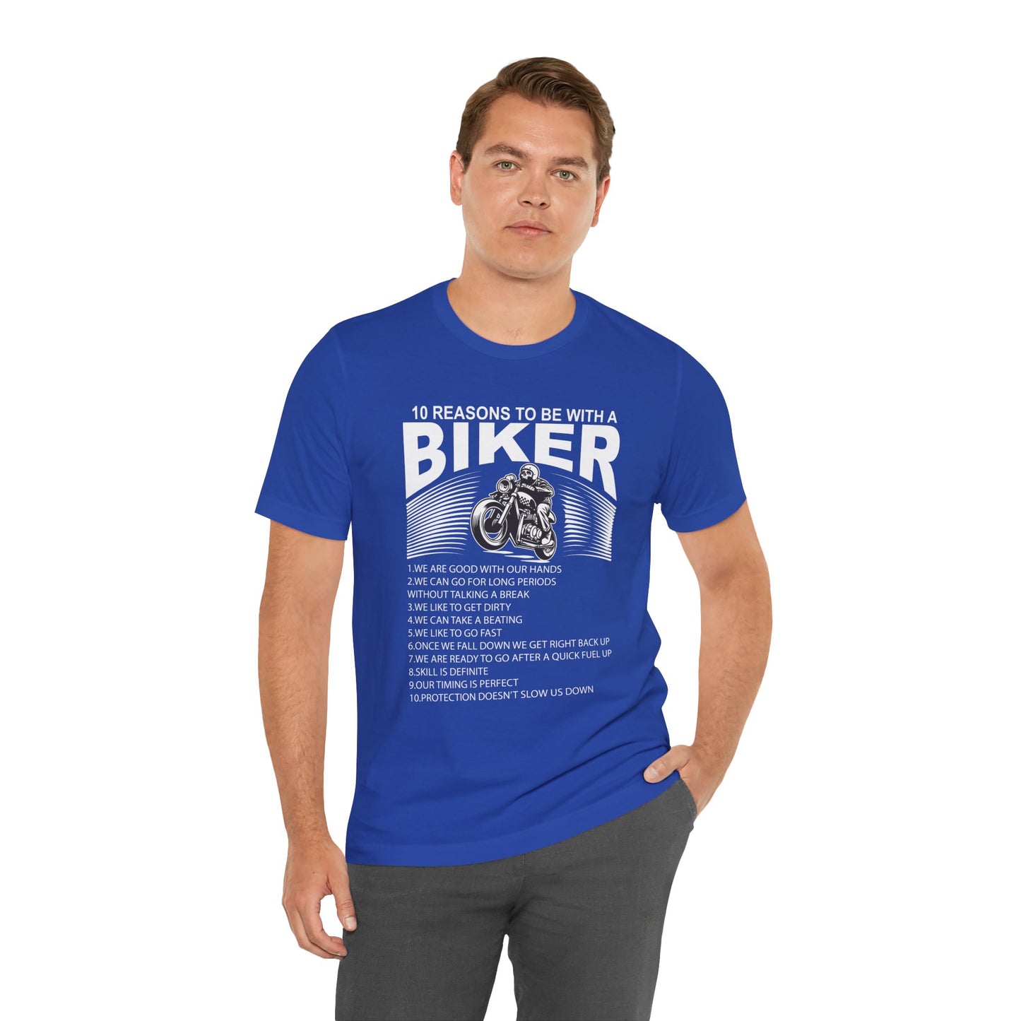 10 Reasons To Be With A Biker - Unisex Jersey Short Sleeve Tee - 13499