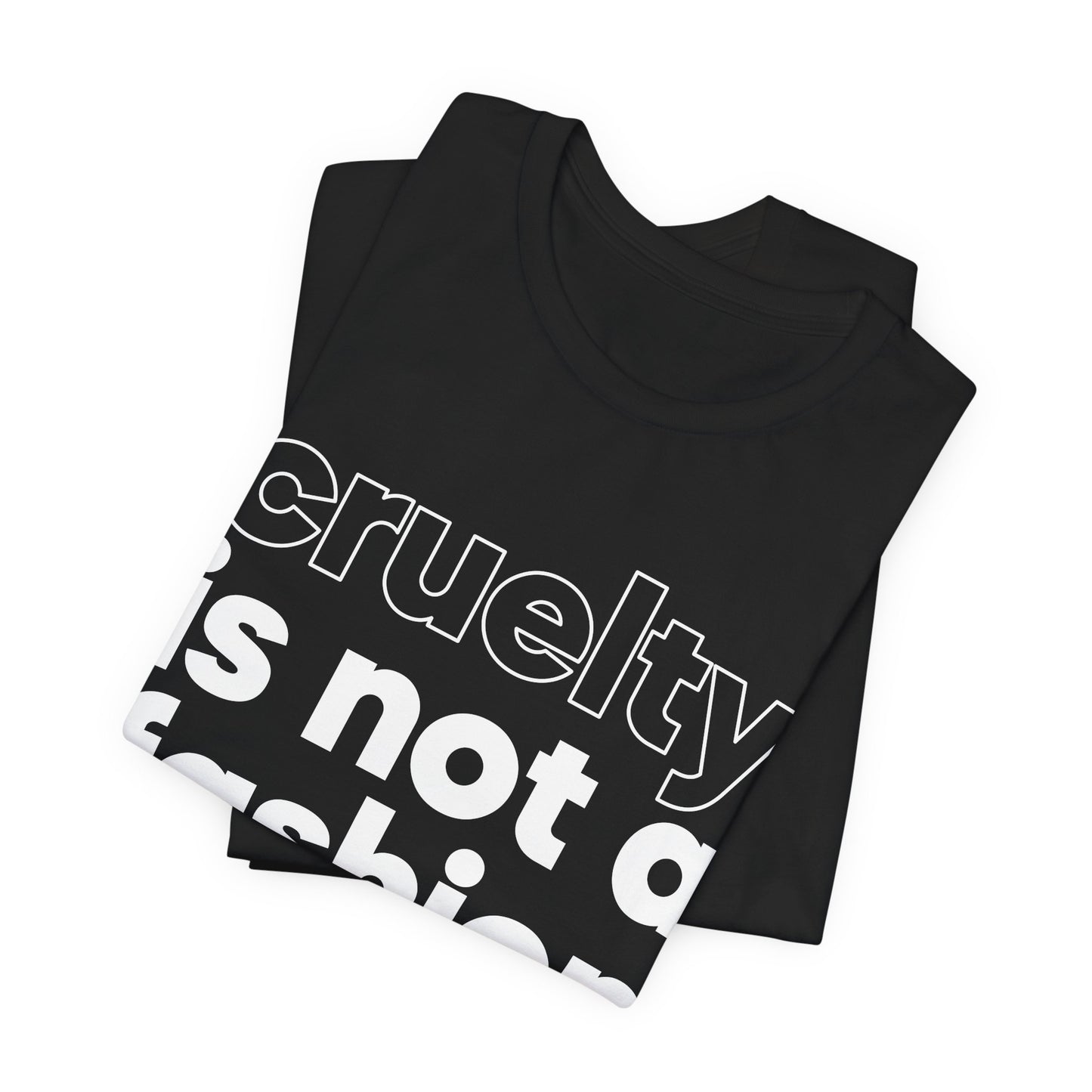 Vegan: Cruelty Is Not A Fashion Statement - Unisex Jersey Short Sleeve Tee